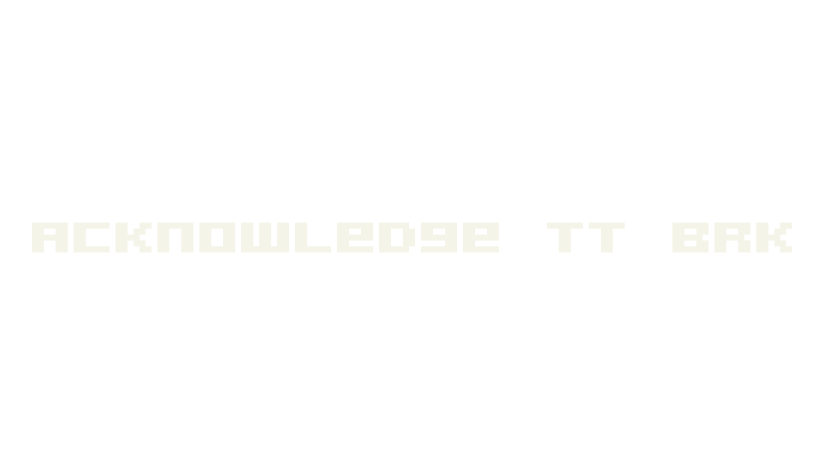 Acknowledge TT BRK, pixel font preview