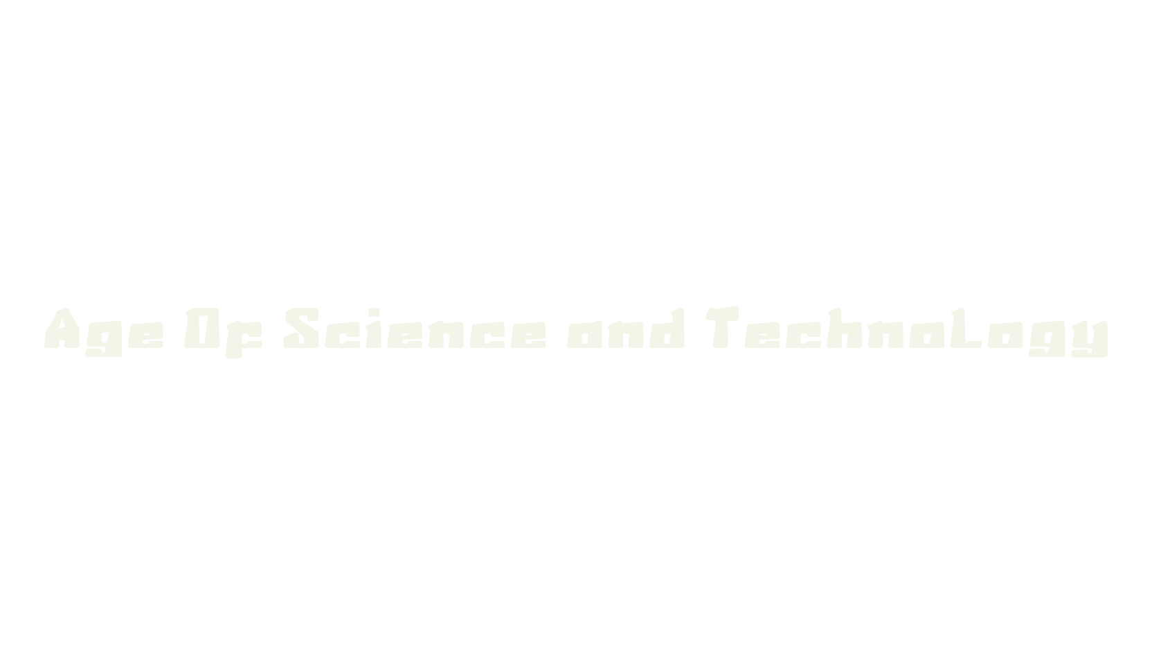 Age Of Science and Technology, display market font preview
