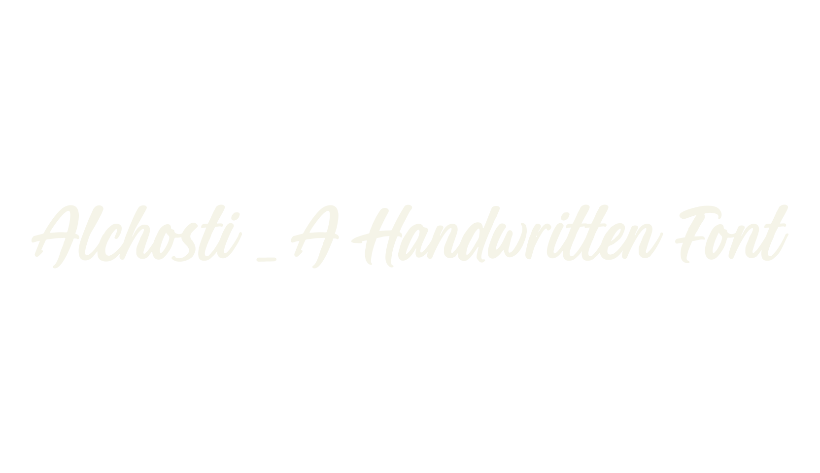 Alchosti – A Handwritten Font, calligraphy font preview