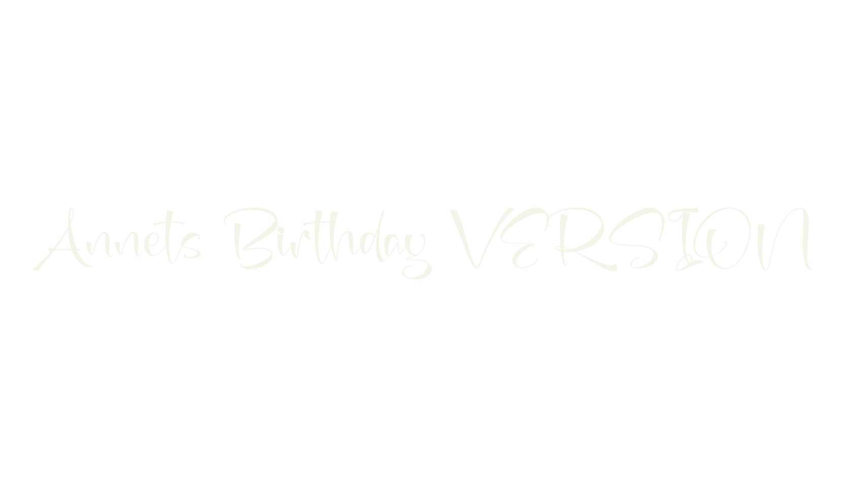 Annets Birthday VERSION, script font preview