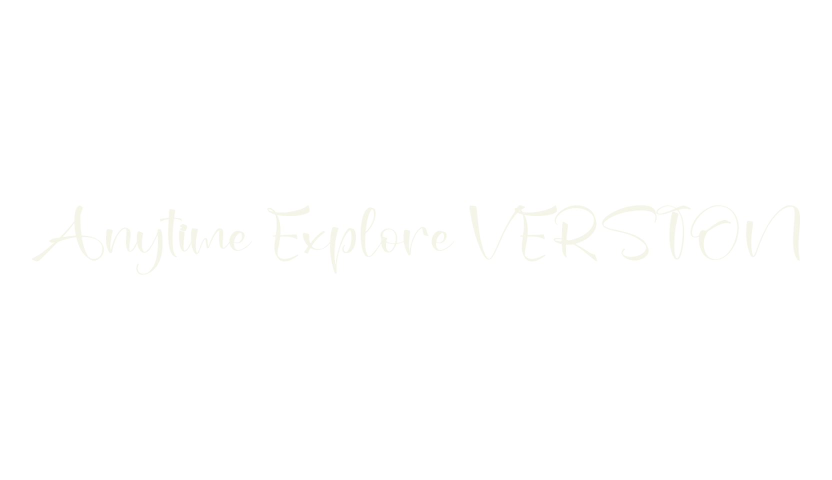 Anytime Explore VERSION, script font preview