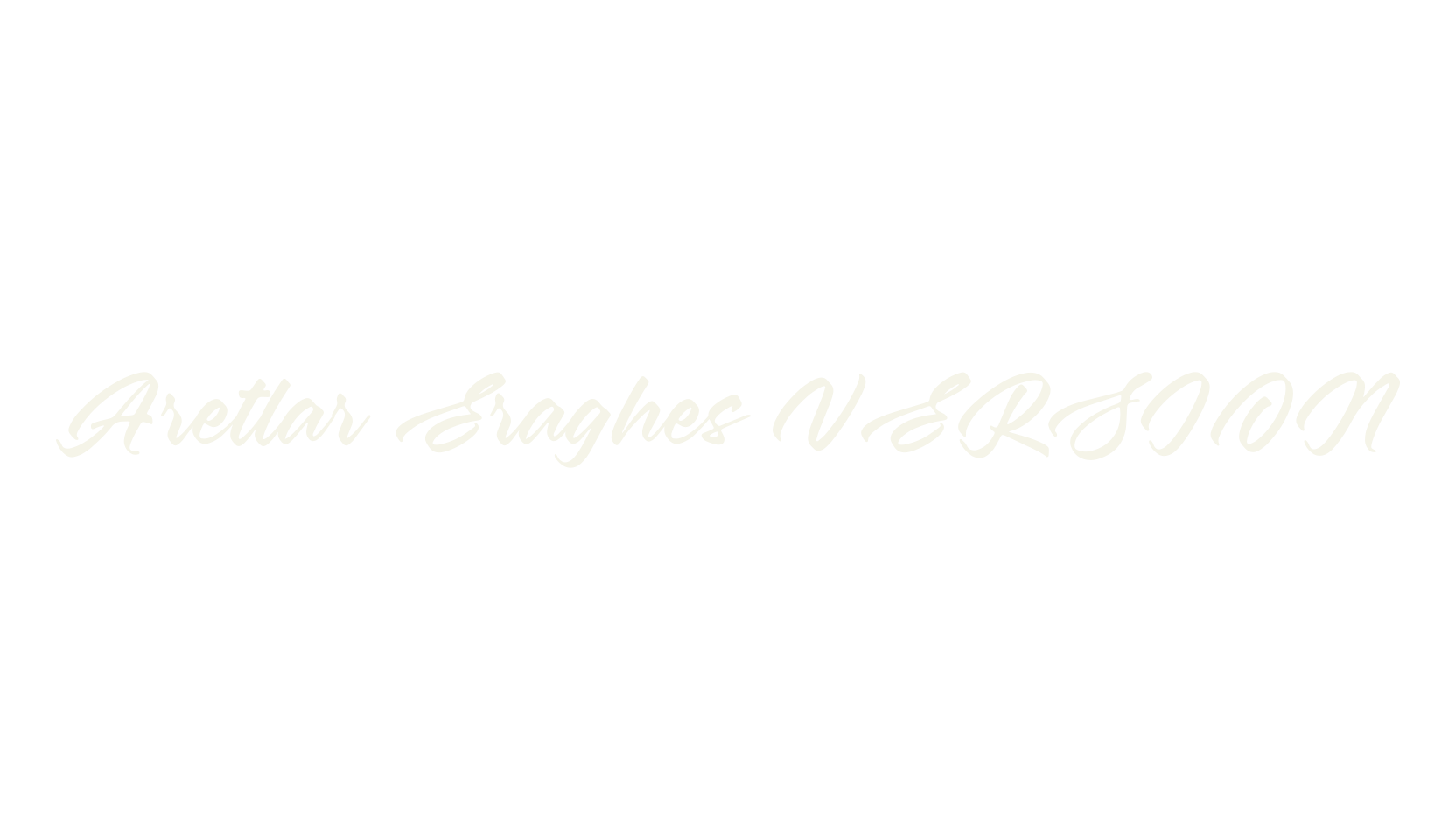 Aretlar Eraghes VERSION, script font preview