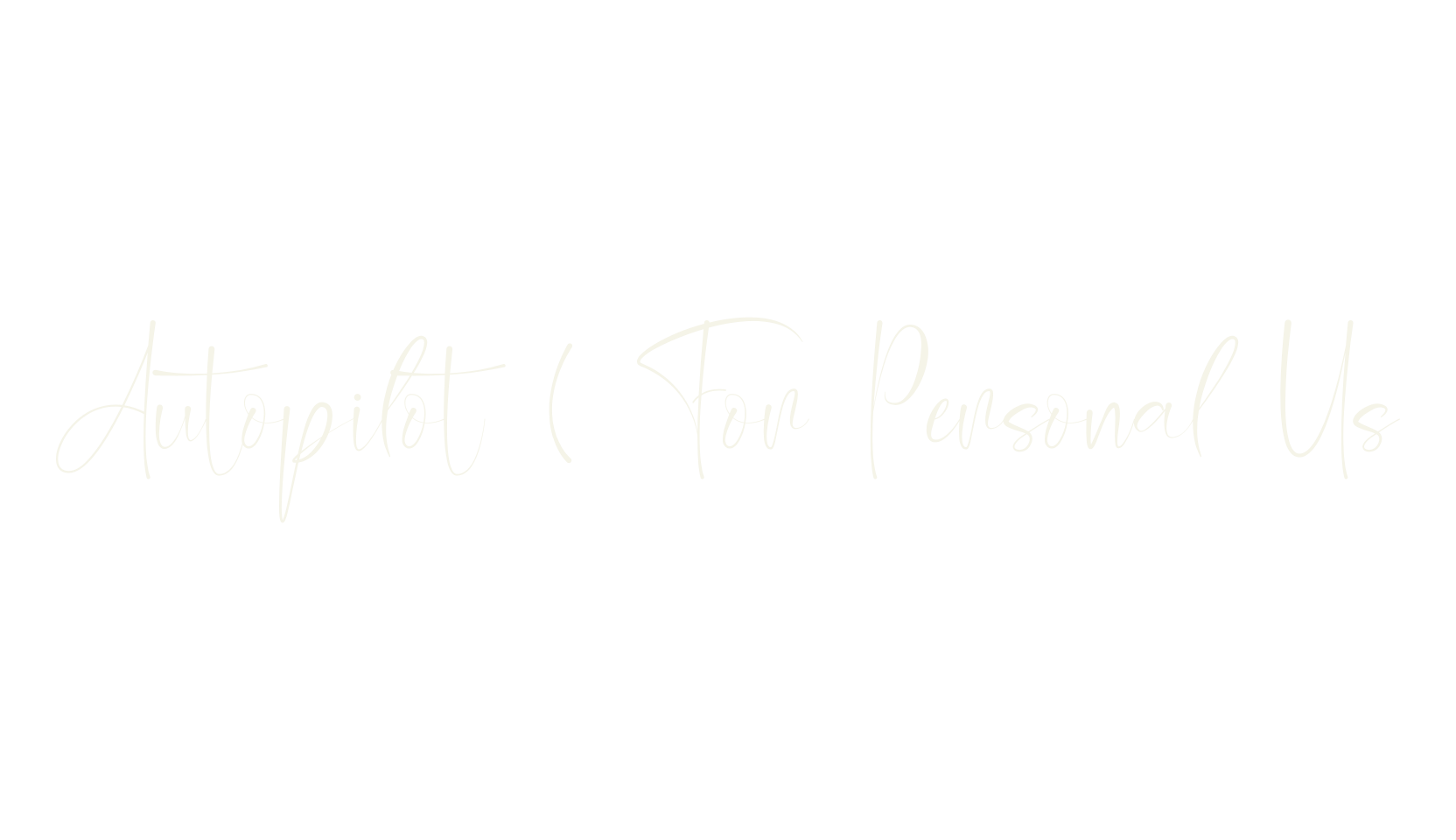 Autopilot ( For Personal Us, fancy font preview