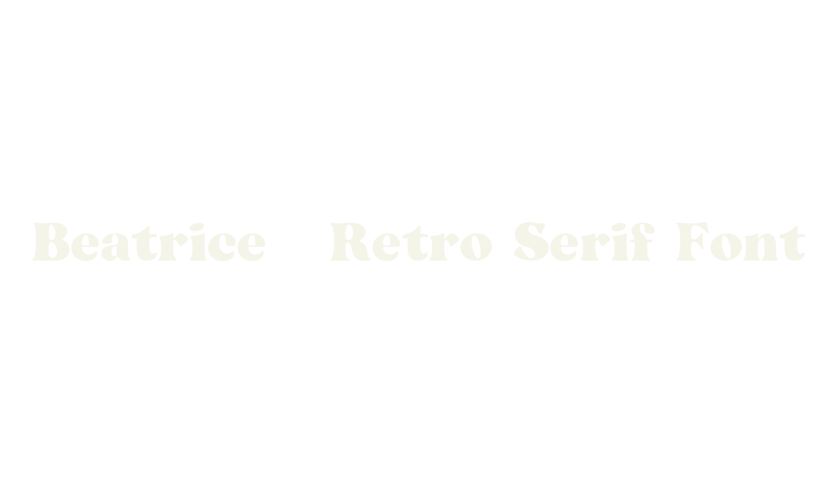 Beatrice - Retro Serif Font, retro font preview