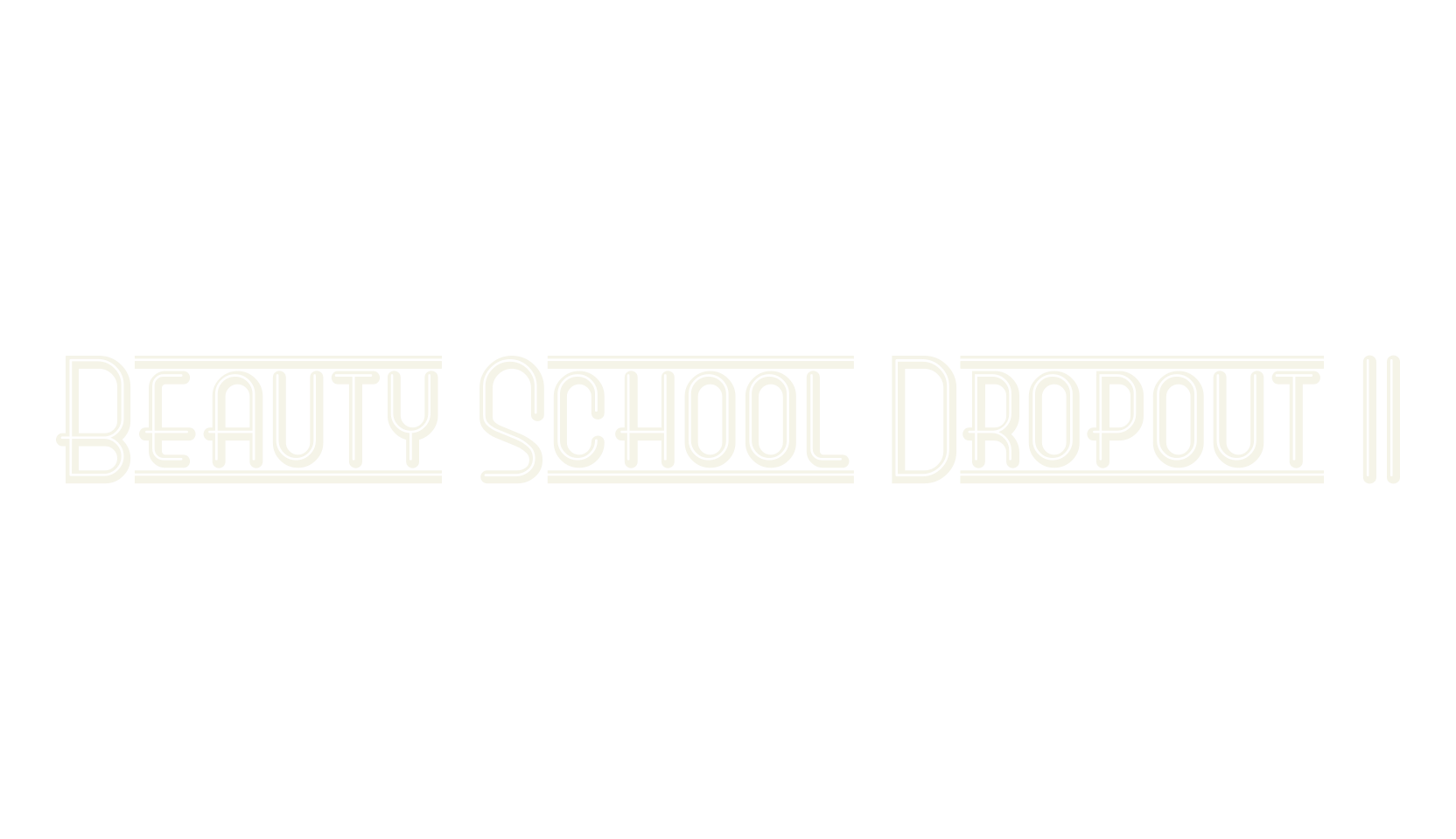 Beauty School Dropout II, display market font preview