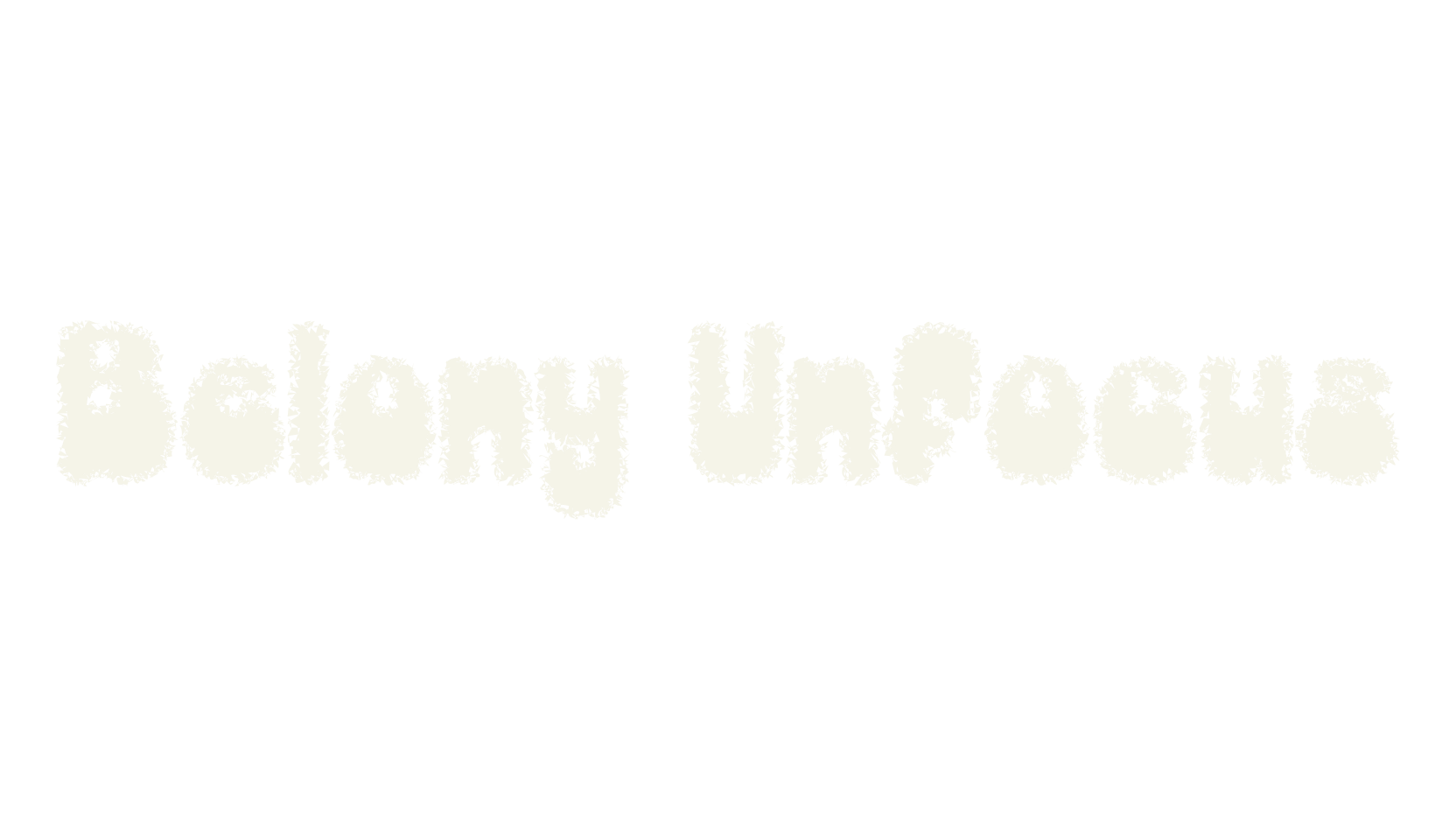 Belony Unfocus, cute font preview