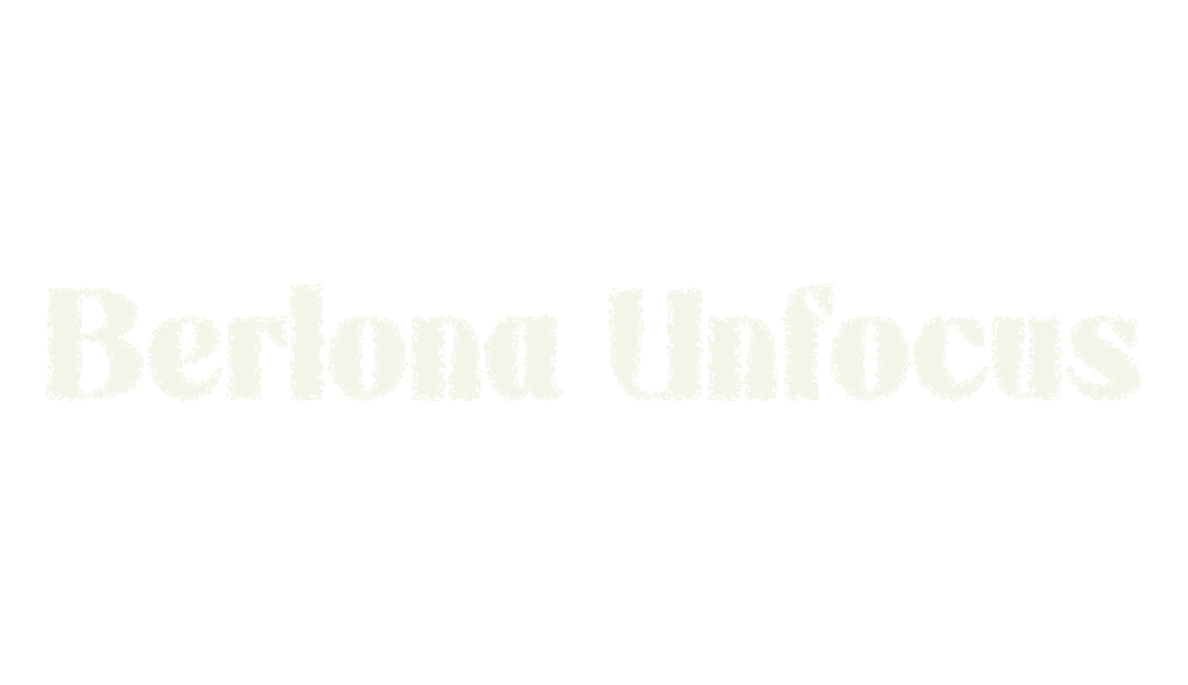 Berlona Unfocus, artistic font preview