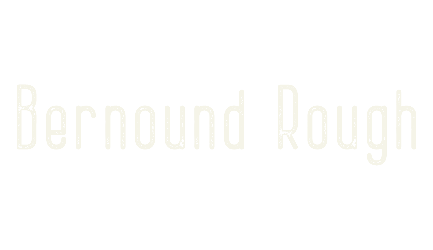 Bernound Rough, tall font preview