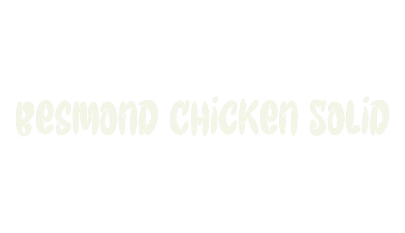 Besmond Chicken Solid, graffiti font preview