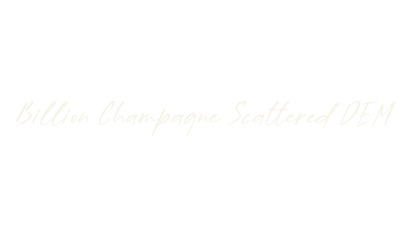 Billion Champagne Scattered DEM, script font preview