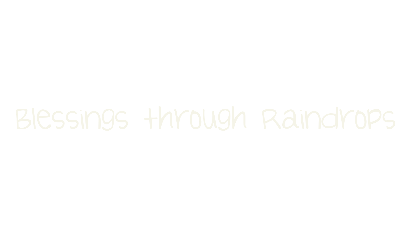 Blessings through Raindrops, handwritten font preview