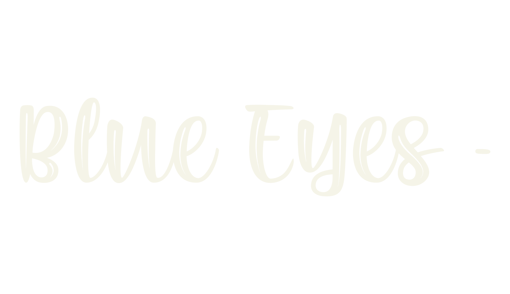 Blue Eyes -, lettering font preview