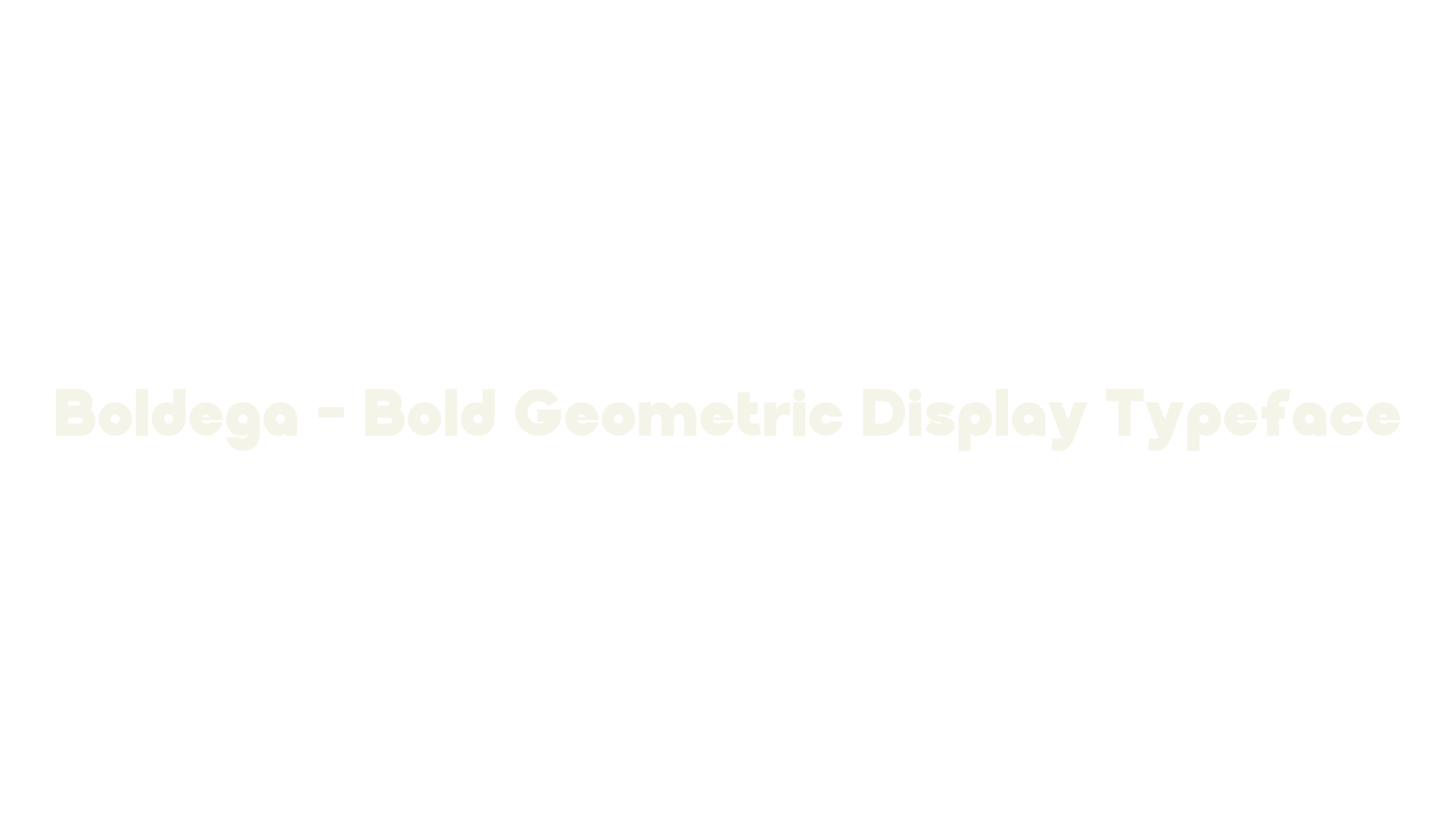 Boldega - Bold Geometric Display Typeface, bold font preview