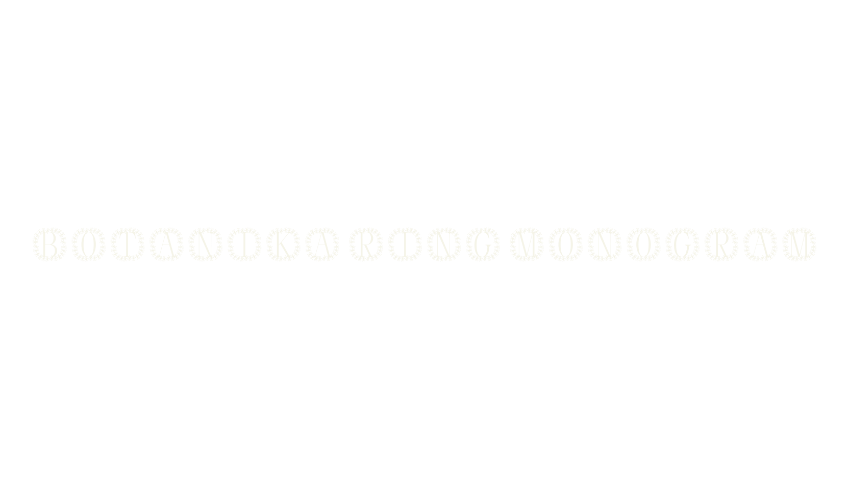 Botanika Ring Monogram, monogram font preview