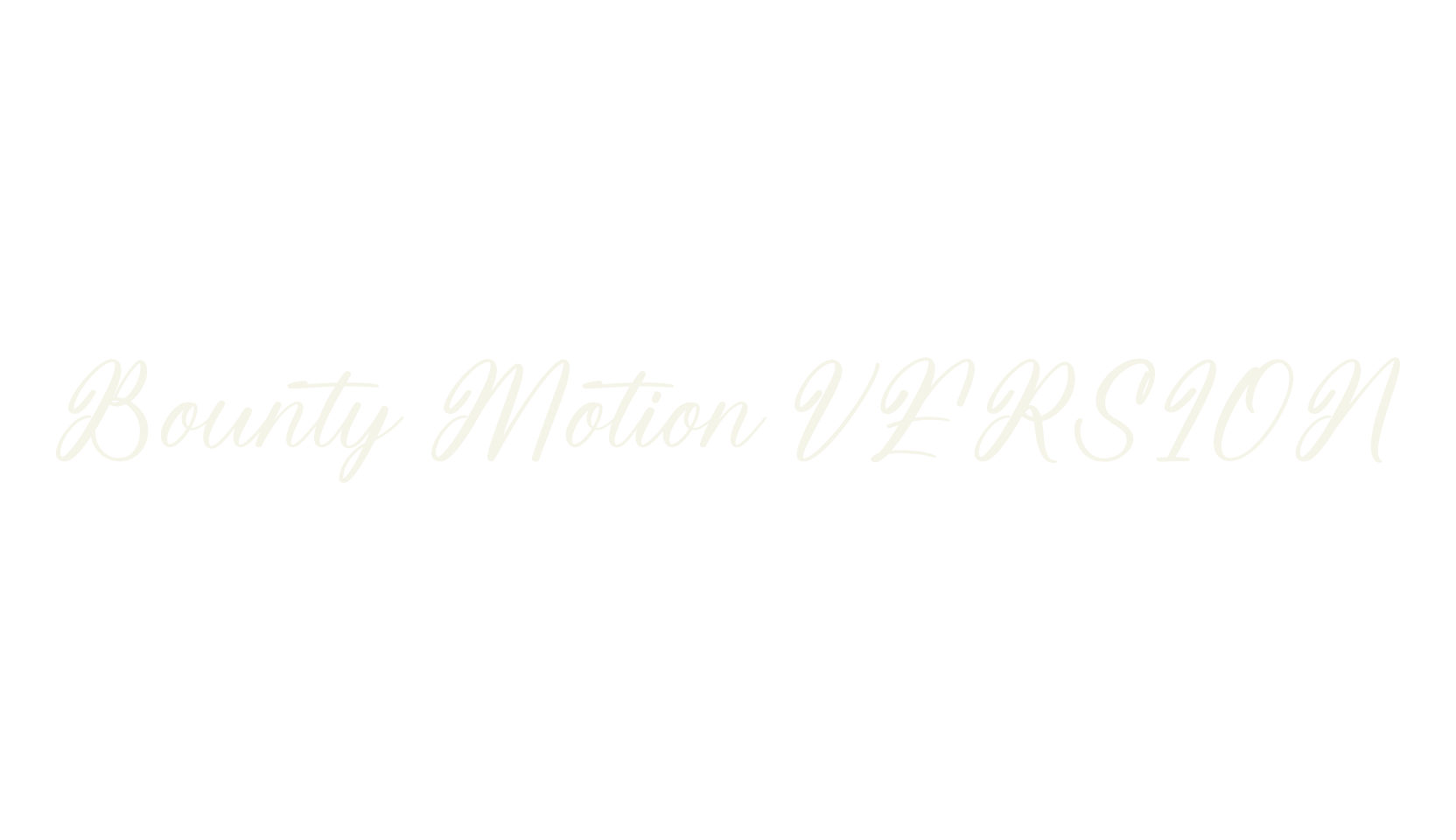 Bounty Motion VERSION, script font preview