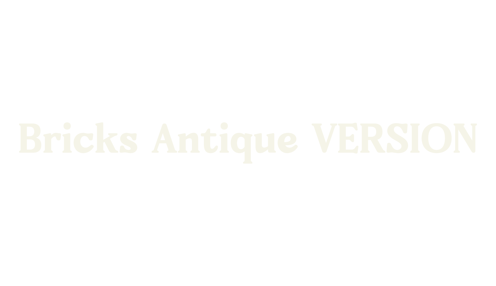 Bricks Antique VERSION, serif font preview