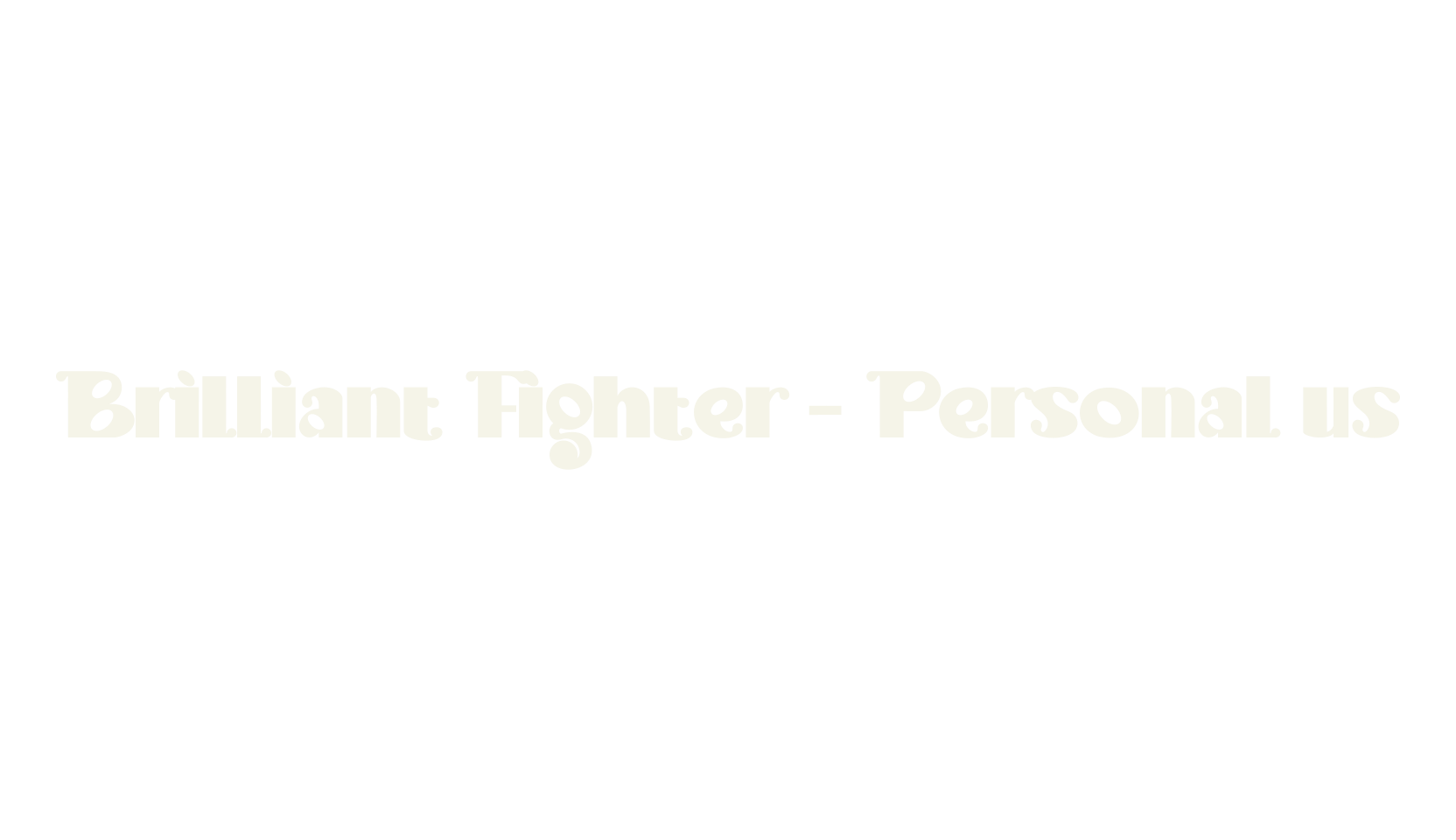 Brilliant Fighter - Personal us, design font preview