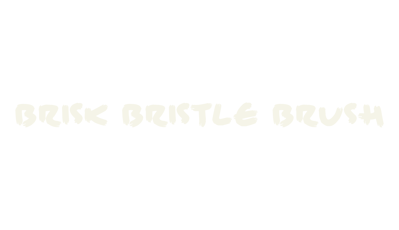 Brisk Bristle Brush, handwritten font preview