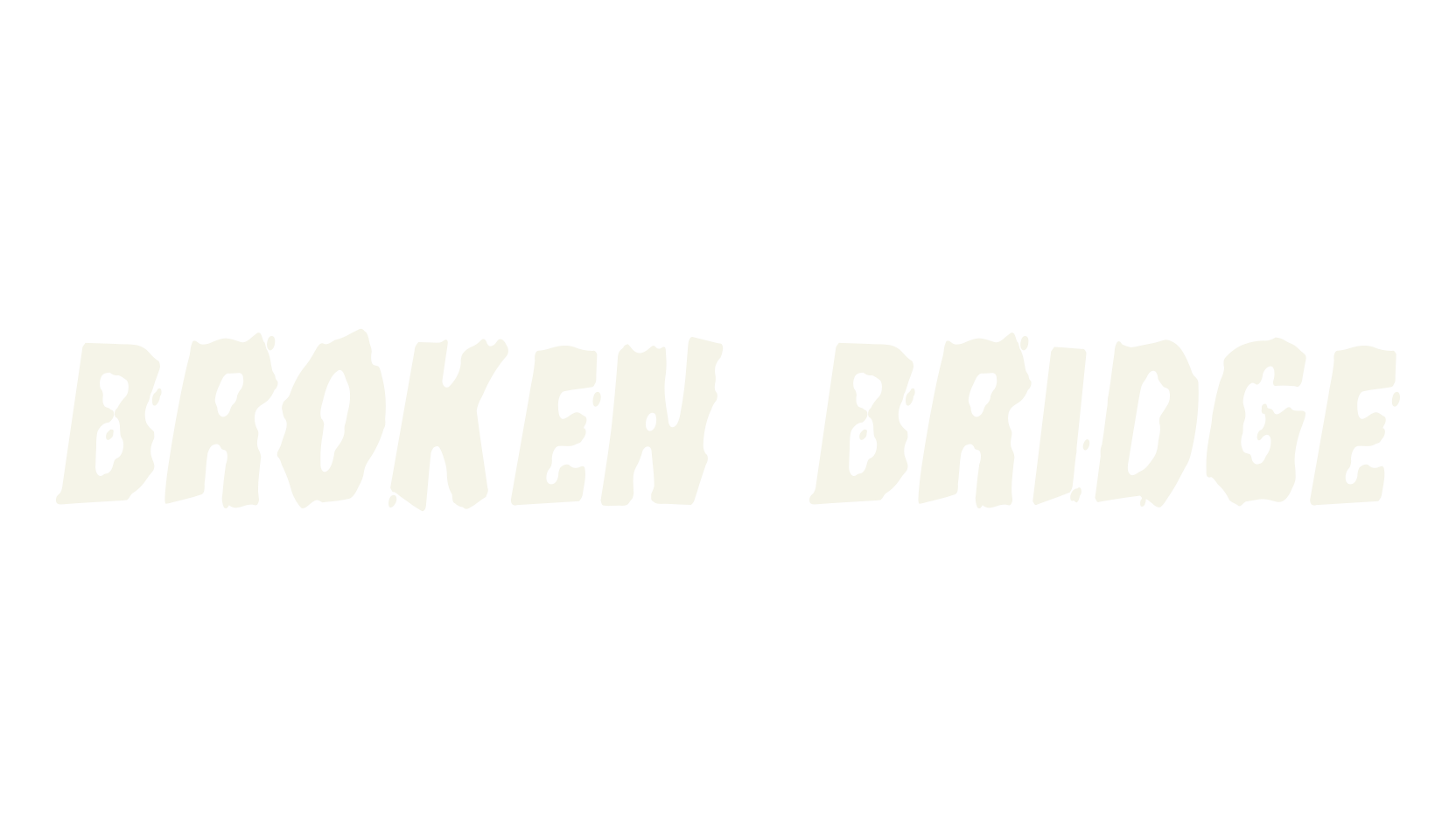 Broken Bridge, creepy font preview