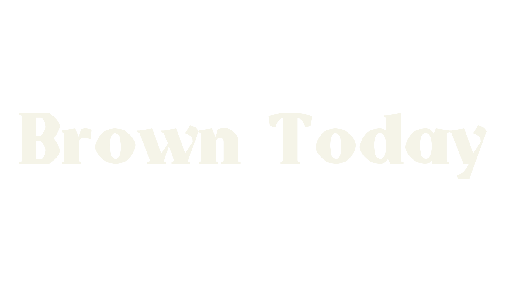 Brown Today, title font preview