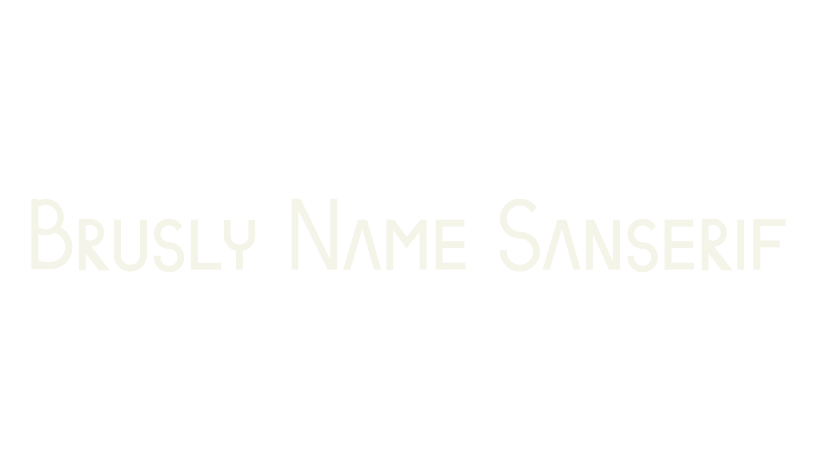 Brusly Name Sanserif, sans serif font preview