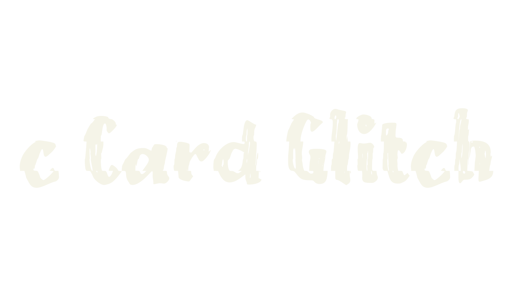 c Card Glitch, glitch font preview