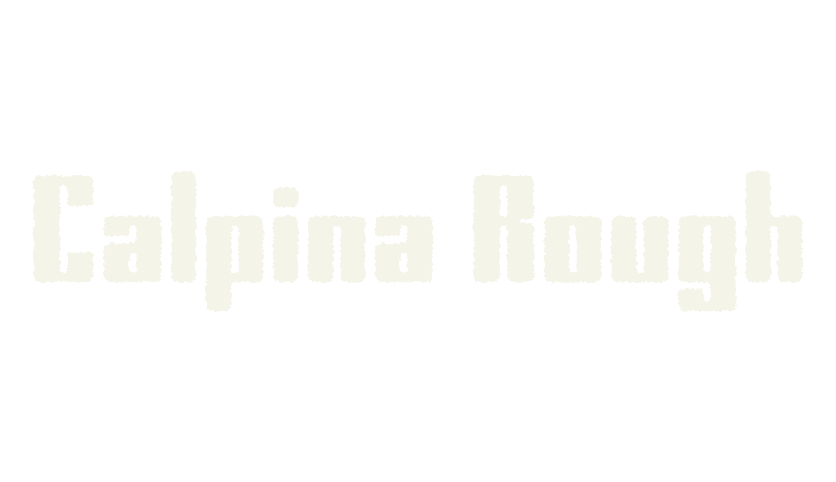 Calpina Rough, poster font preview