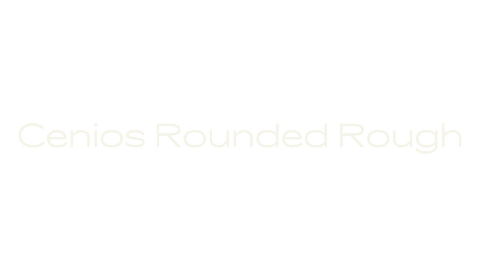 Cenios Rounded Rough, modern font preview