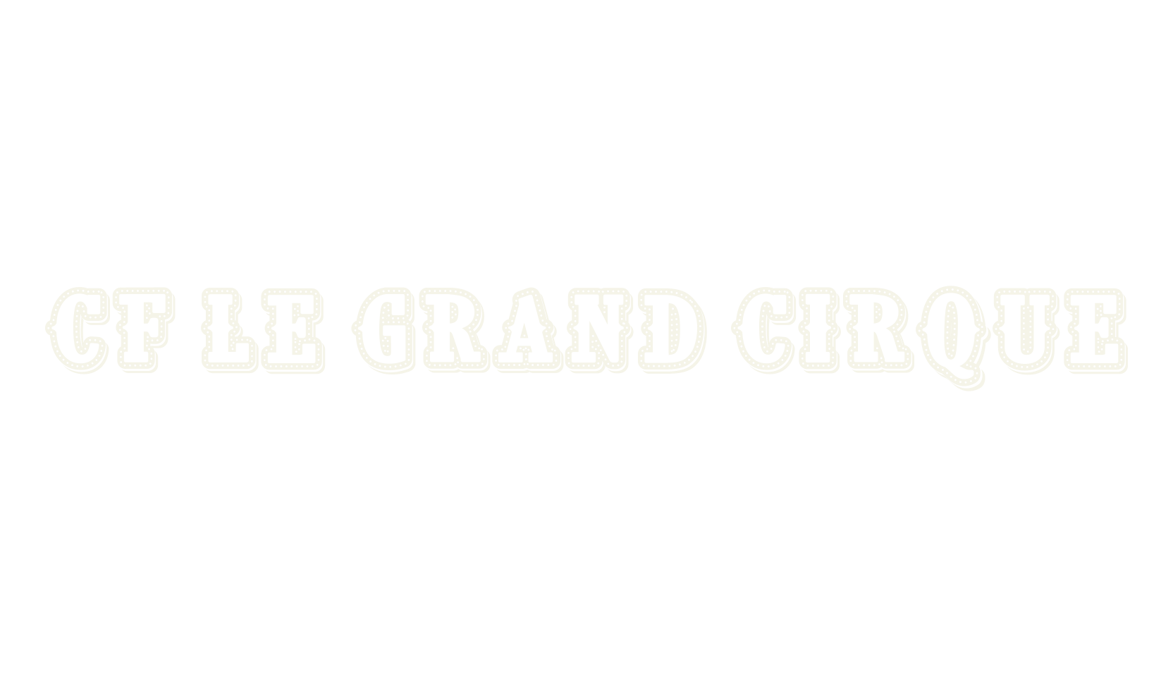 CF Le grand cirque, display market font preview