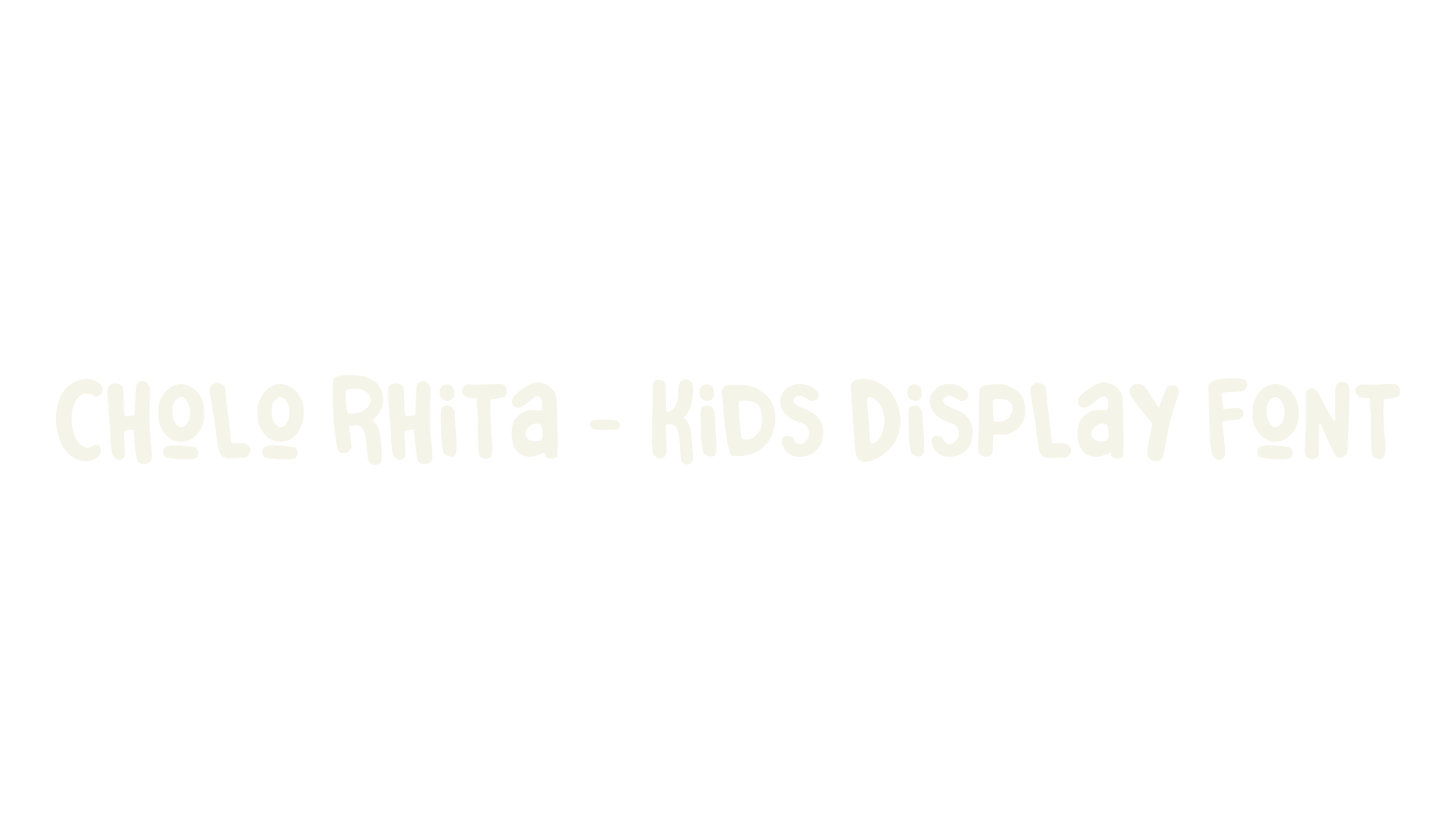 Cholo Rhita - Kids Display Font, cute font preview