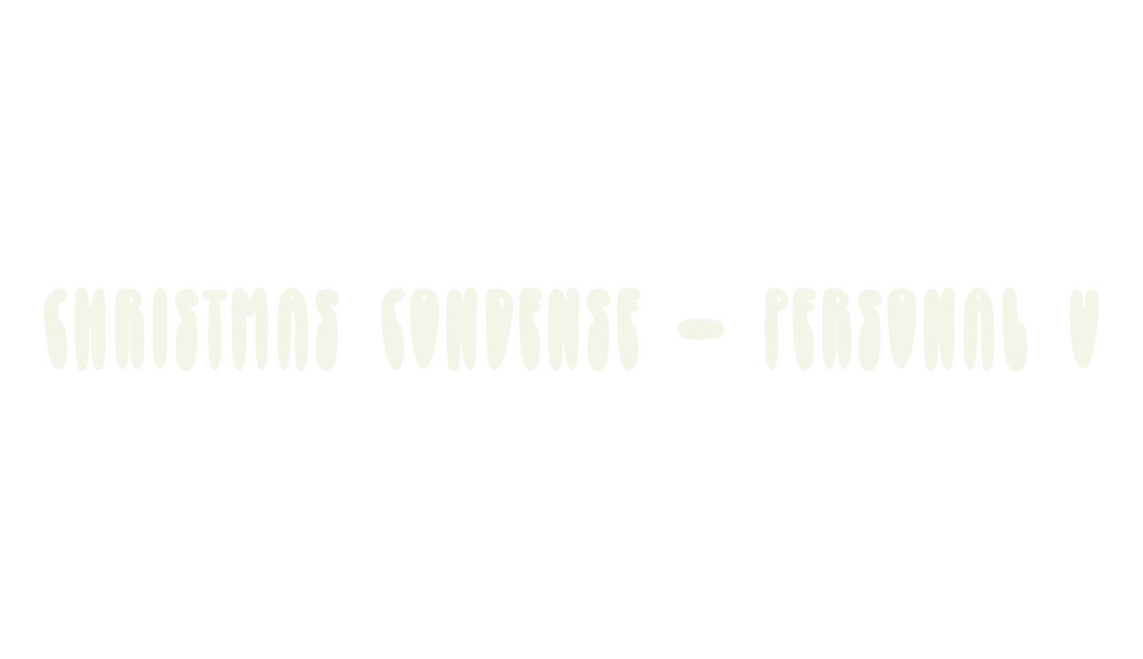 Christmas Condense - Personal U, bubble letters font preview