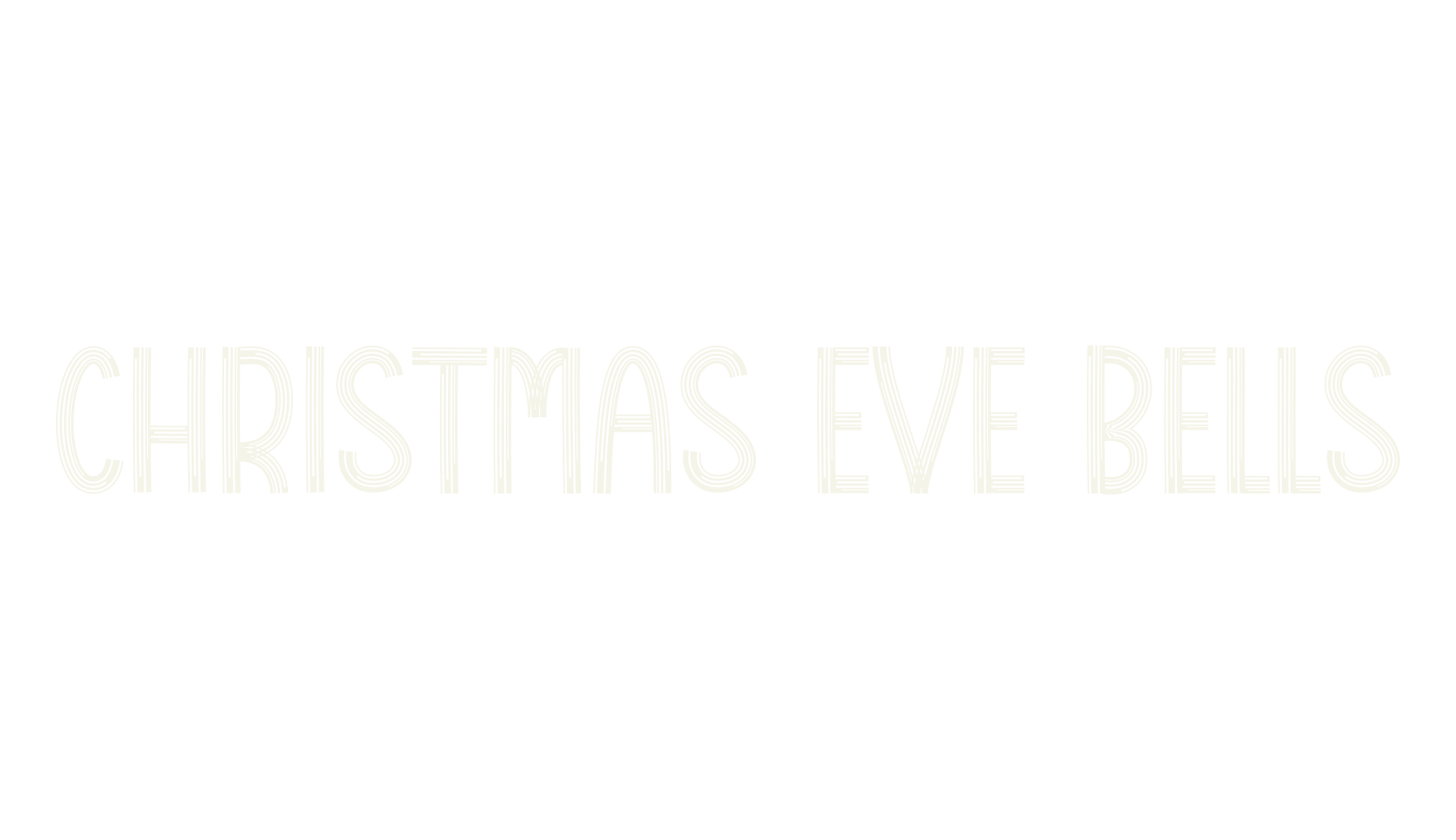 Christmas Eve Bells, christmas font preview