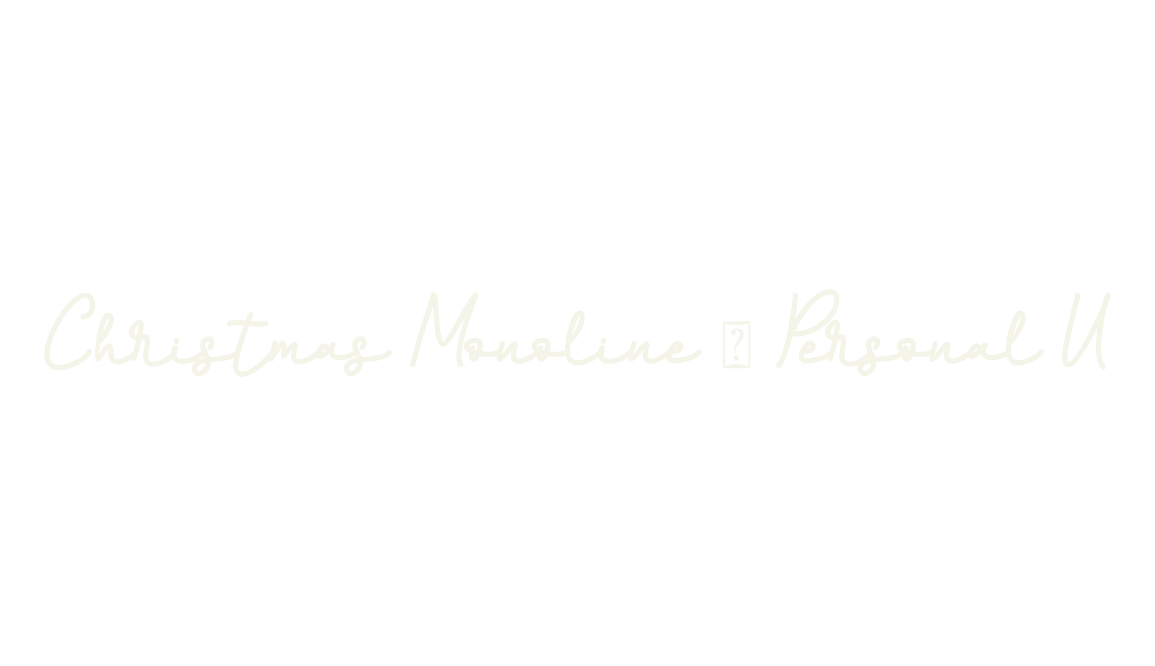 Christmas Monoline - Personal U, christmas font preview