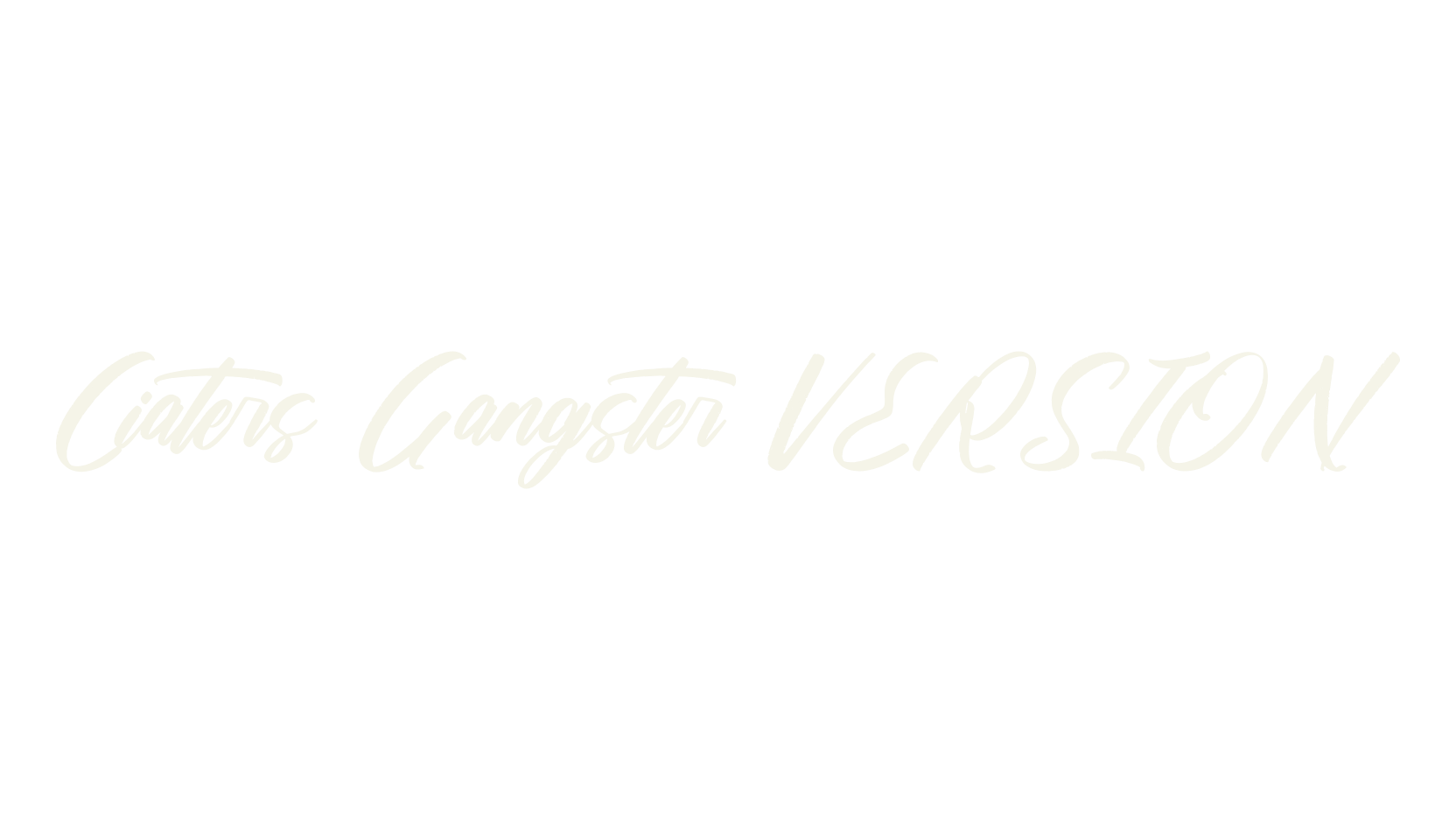 Ciaters Gangster VERSION, script font preview
