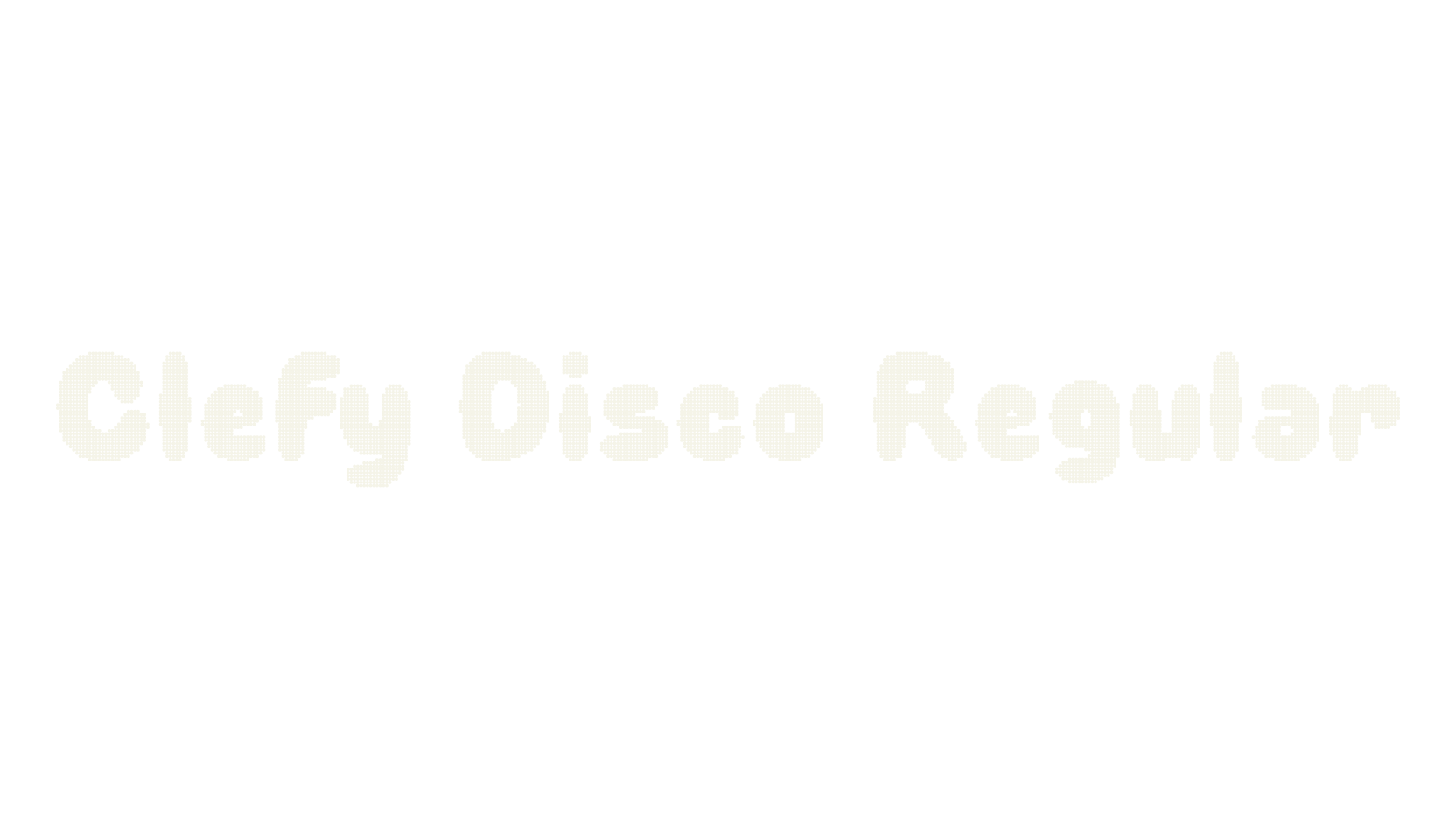 Clefy Disco Regular, bold font preview