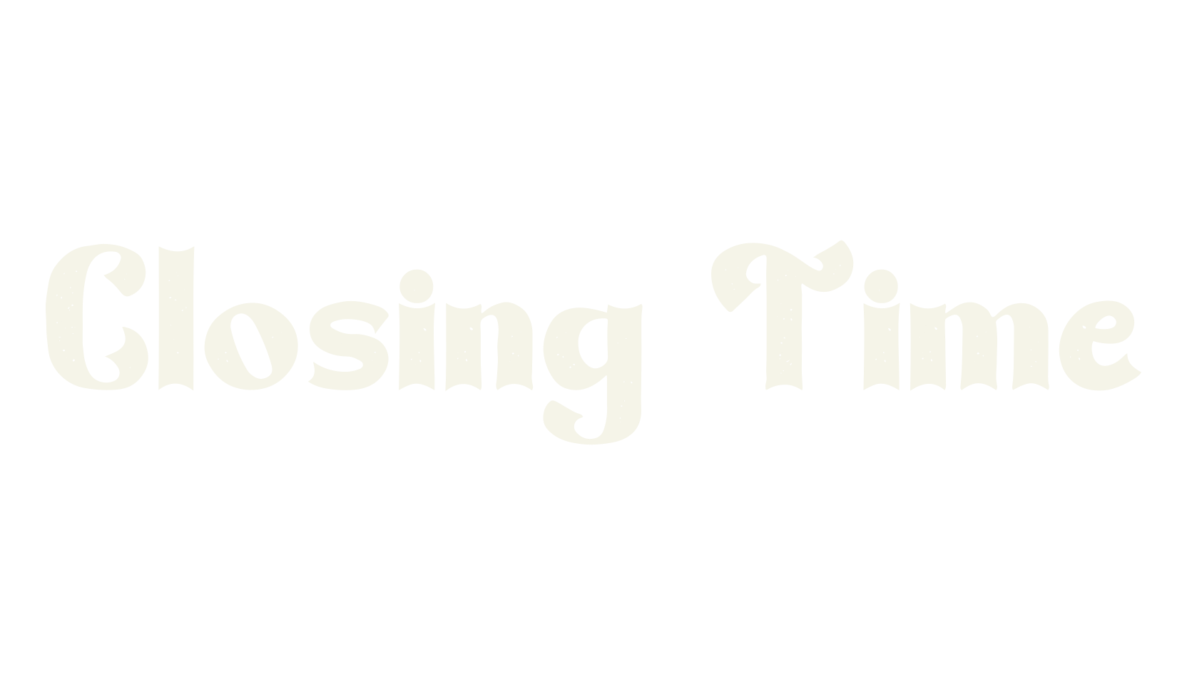 Closing Time, display market font preview