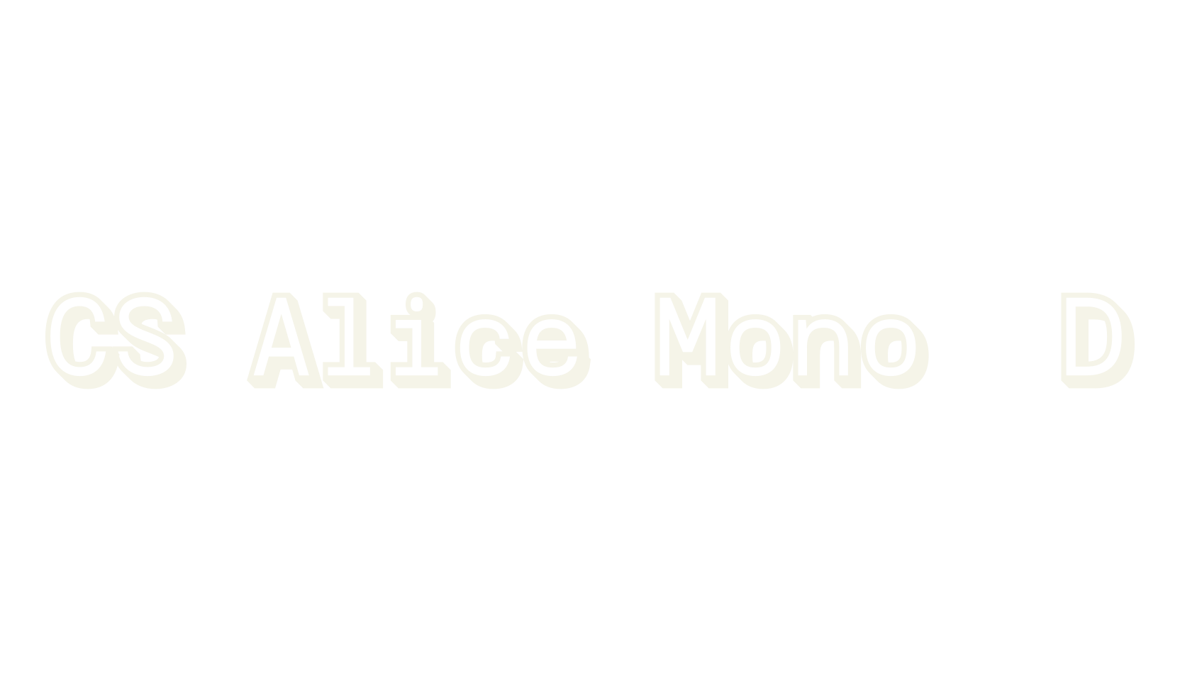 CS Alice Mono 3D, digital font preview