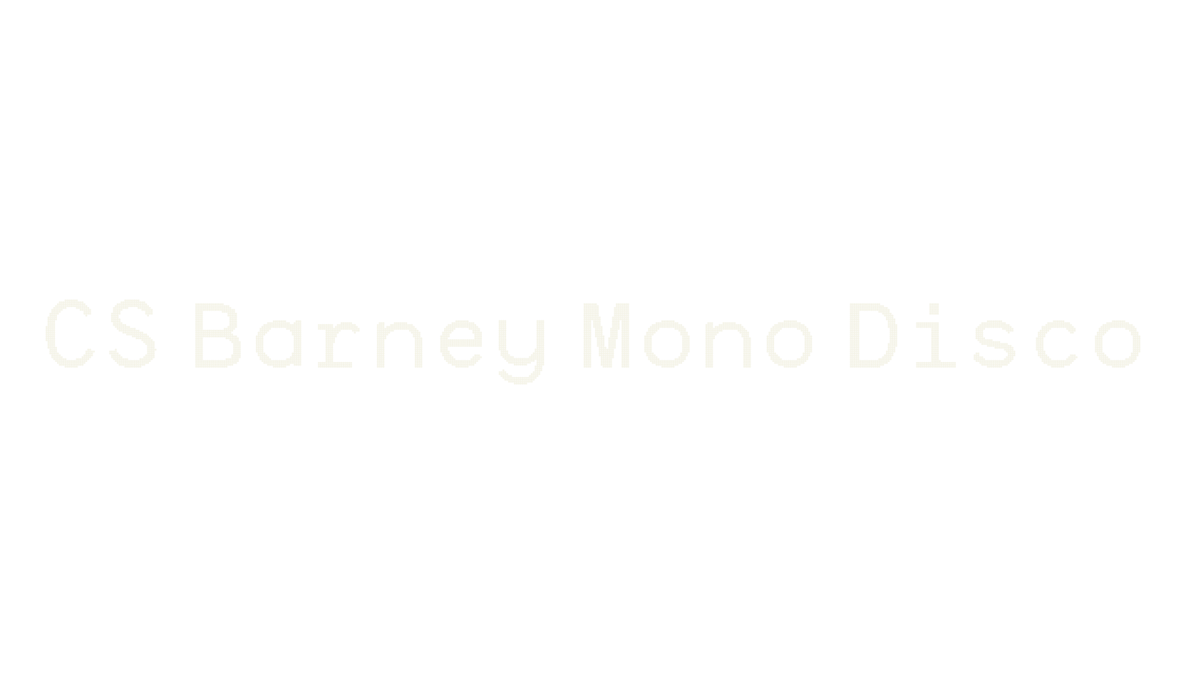 CS Barney Mono Disco, dotted font preview