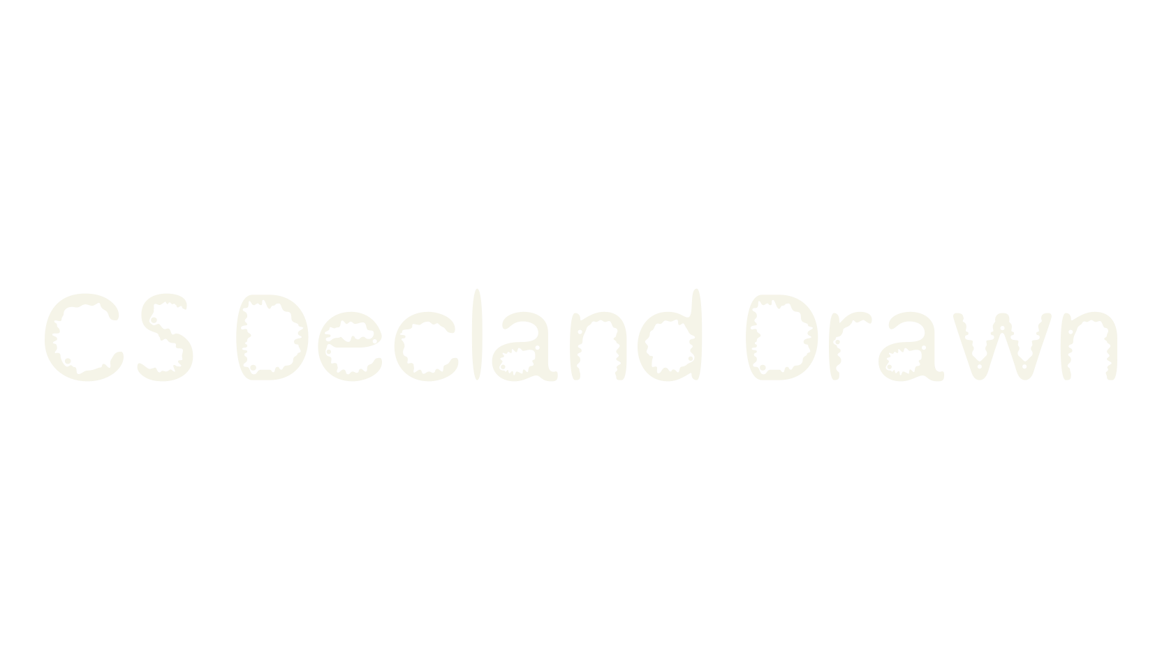 CS Decland Drawn, poster font preview