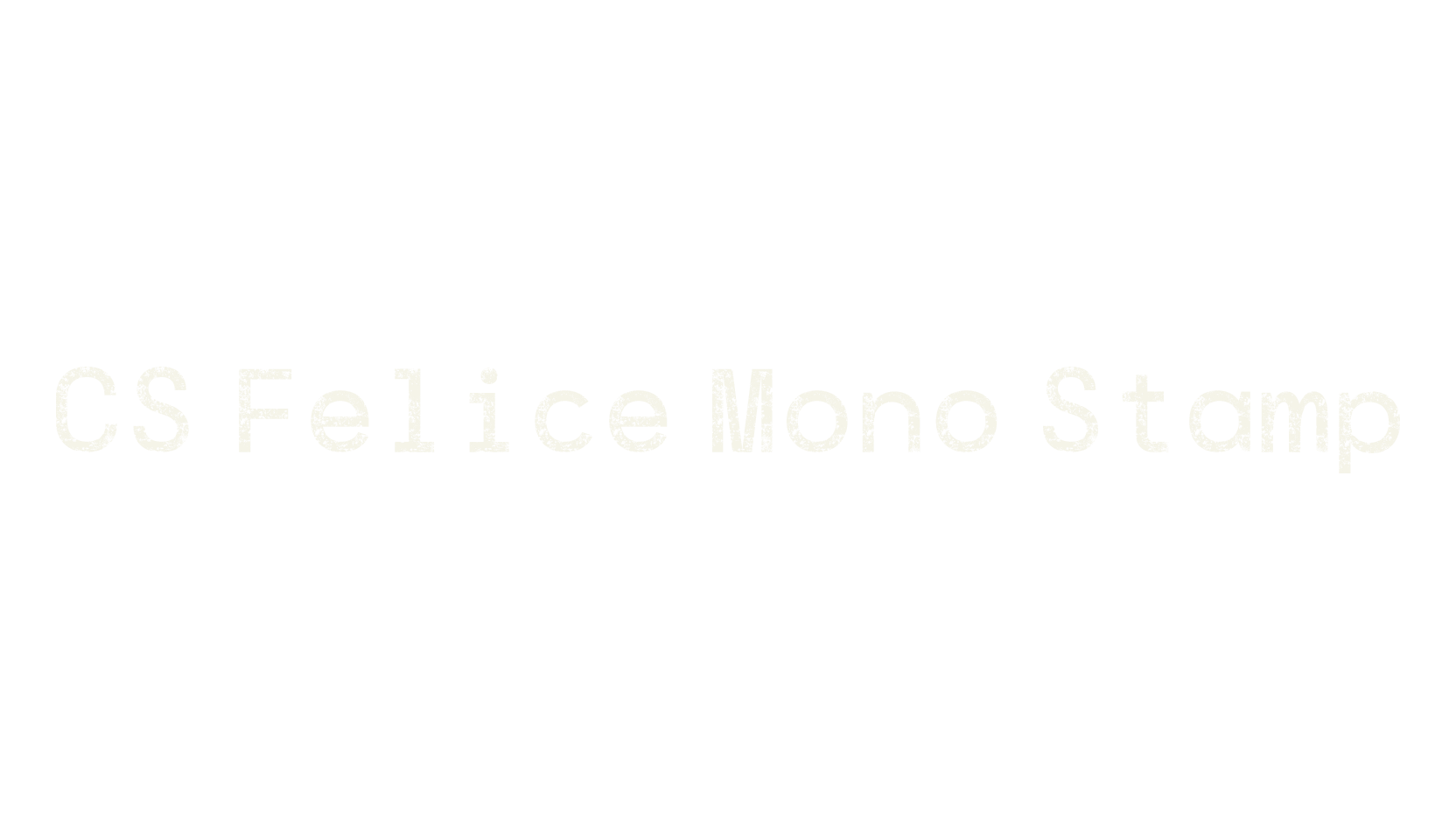 CS Felice Mono Stamp, display market font preview