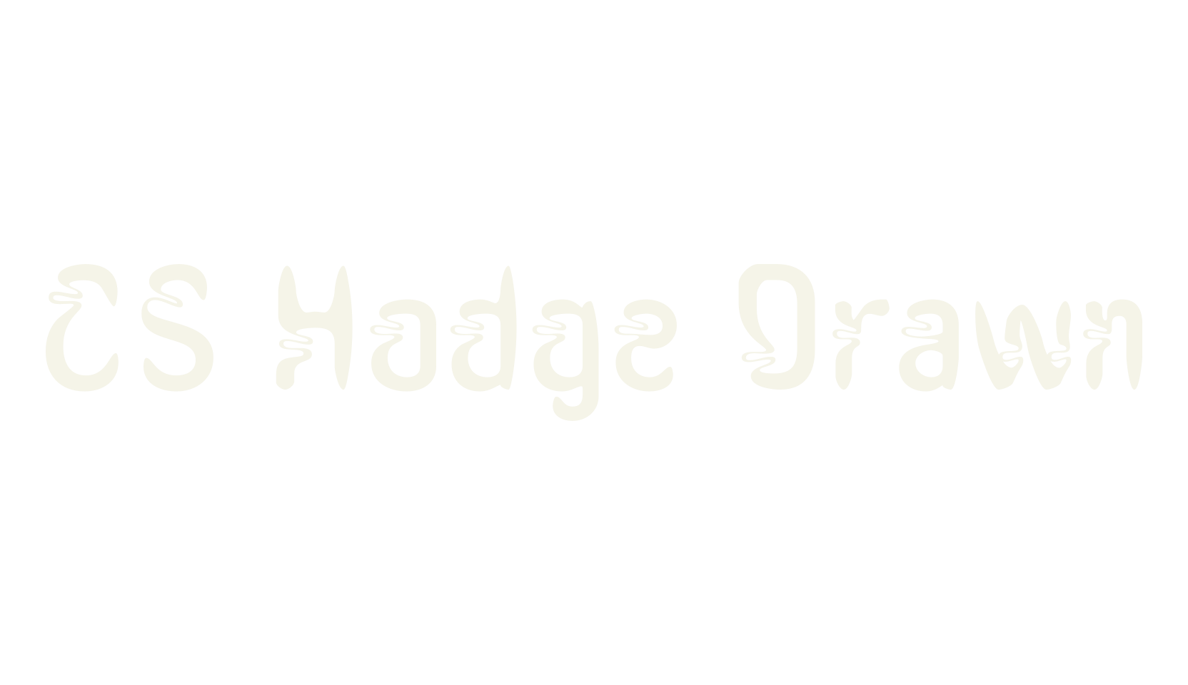 CS Hodge Drawn, trippy font preview