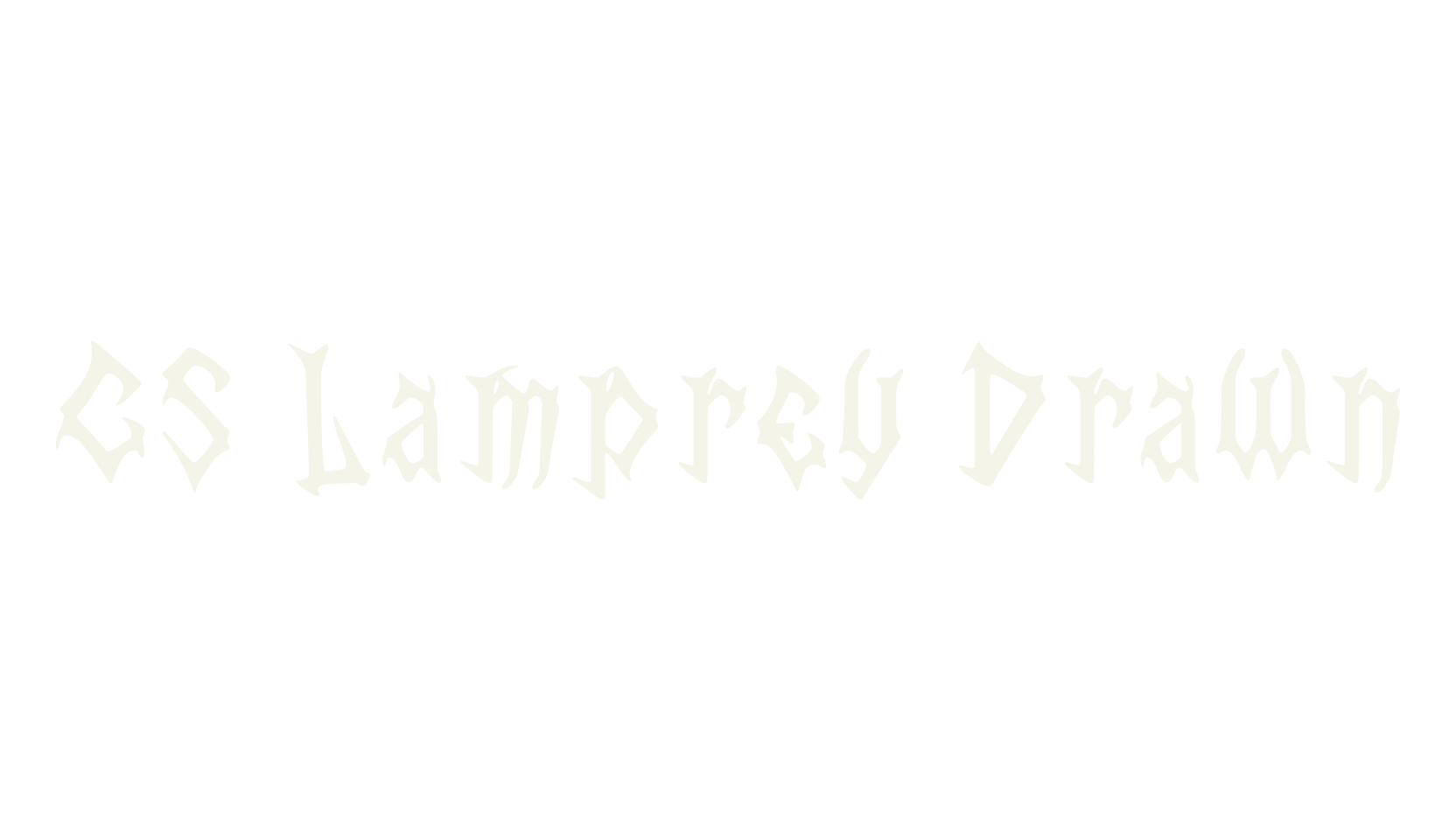 CS Lamprey Drawn, gothic font preview