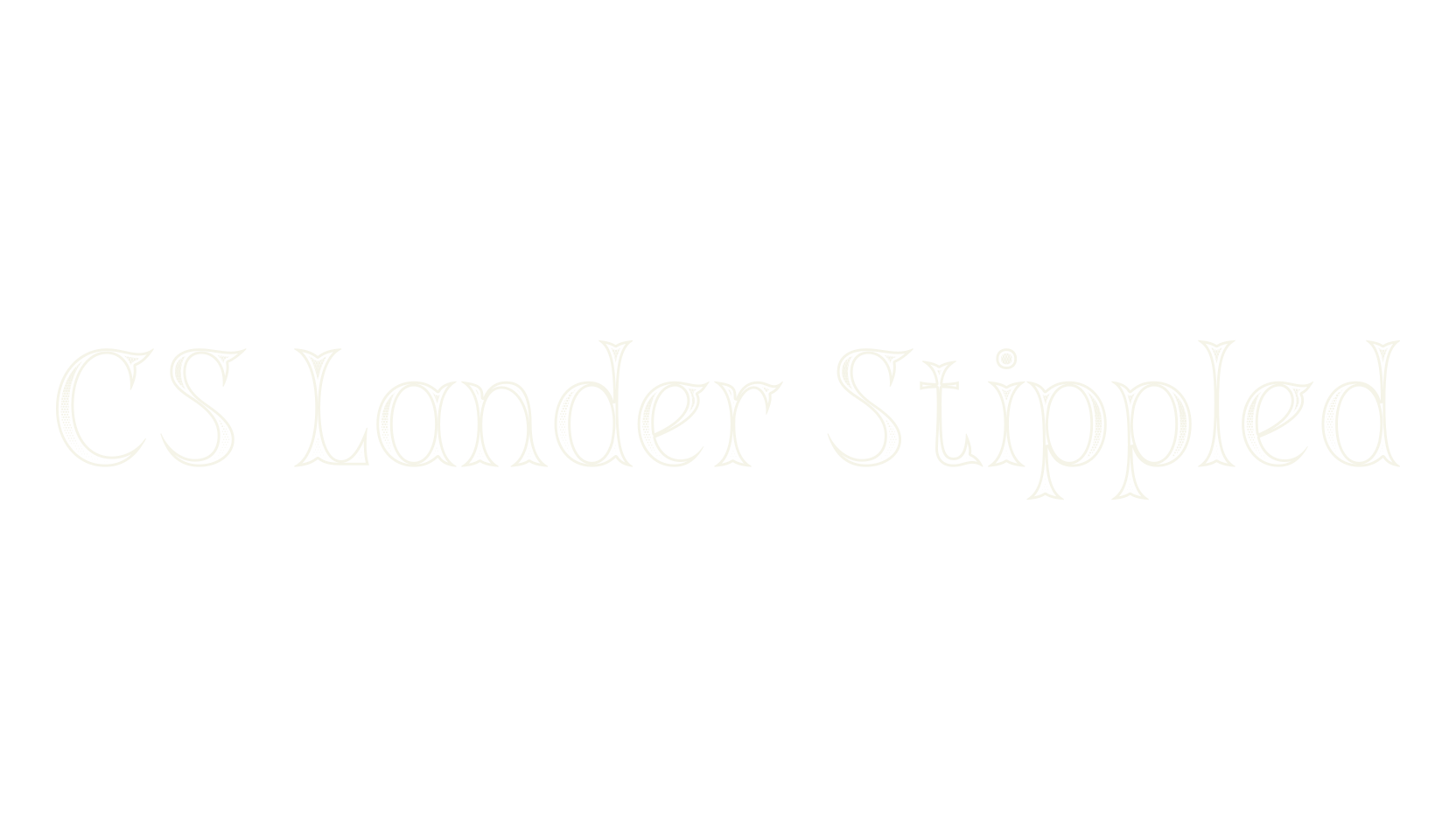 CS Lander Stippled, display market font preview
