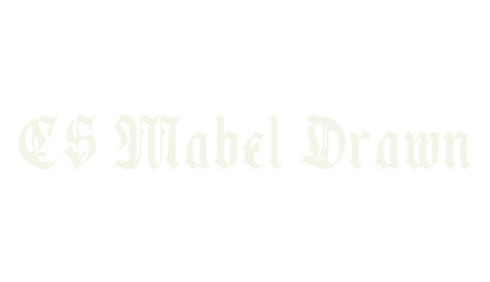 CS Mabel Drawn, blackletter font preview