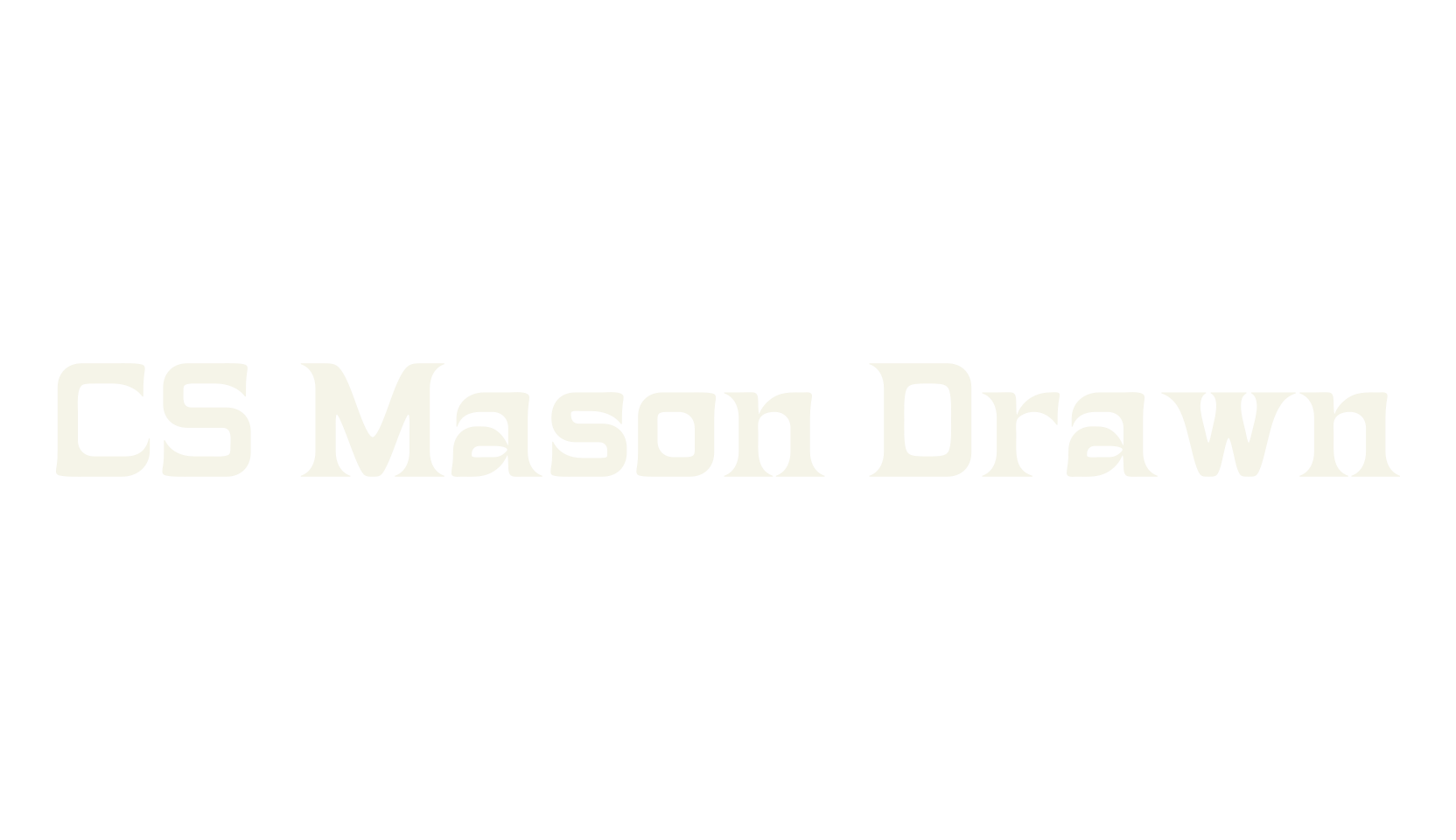 CS Mason Drawn, bold font preview