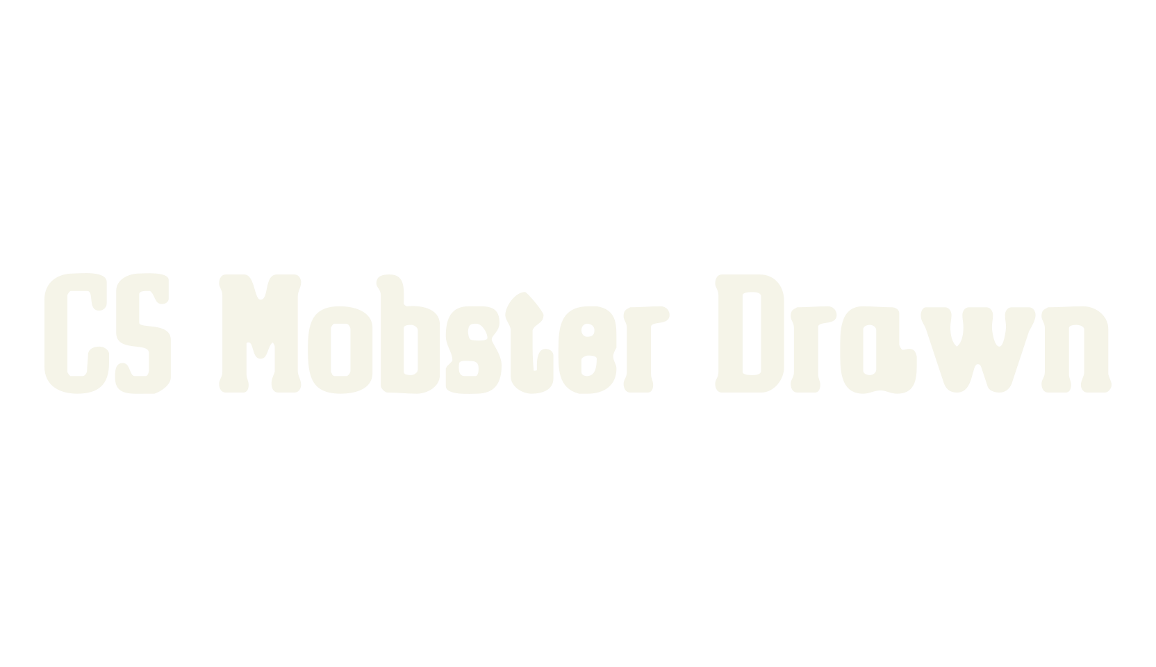 CS Mobster Drawn, serif font preview