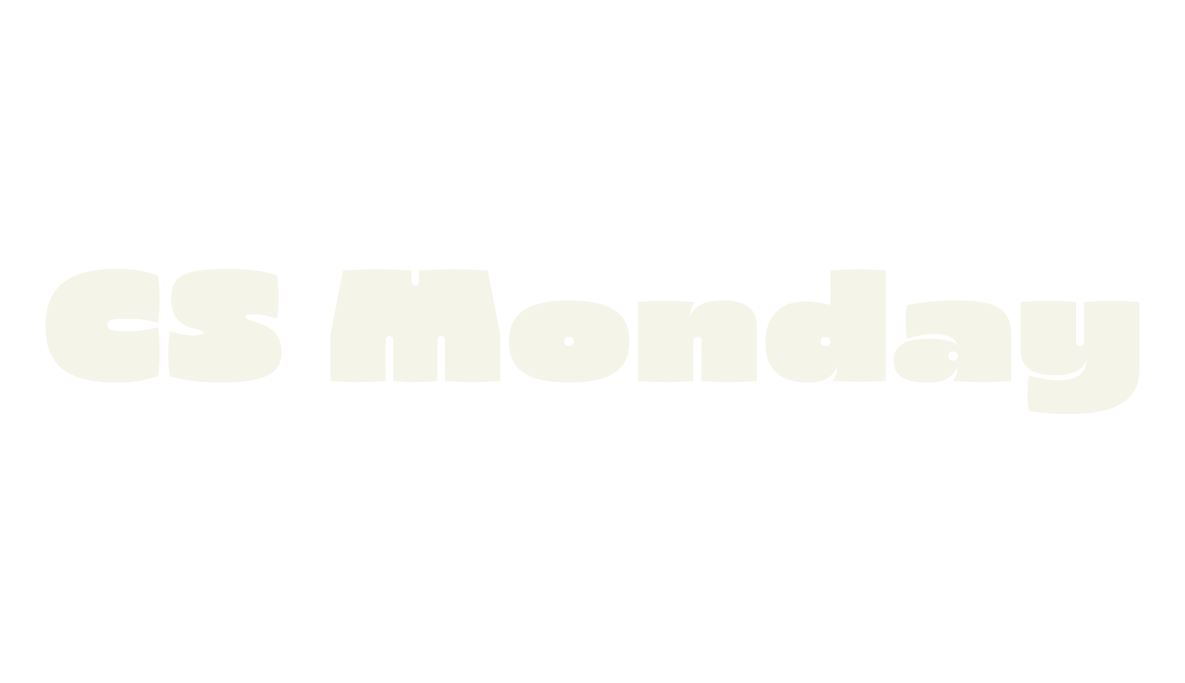 CS Monday, logo font preview