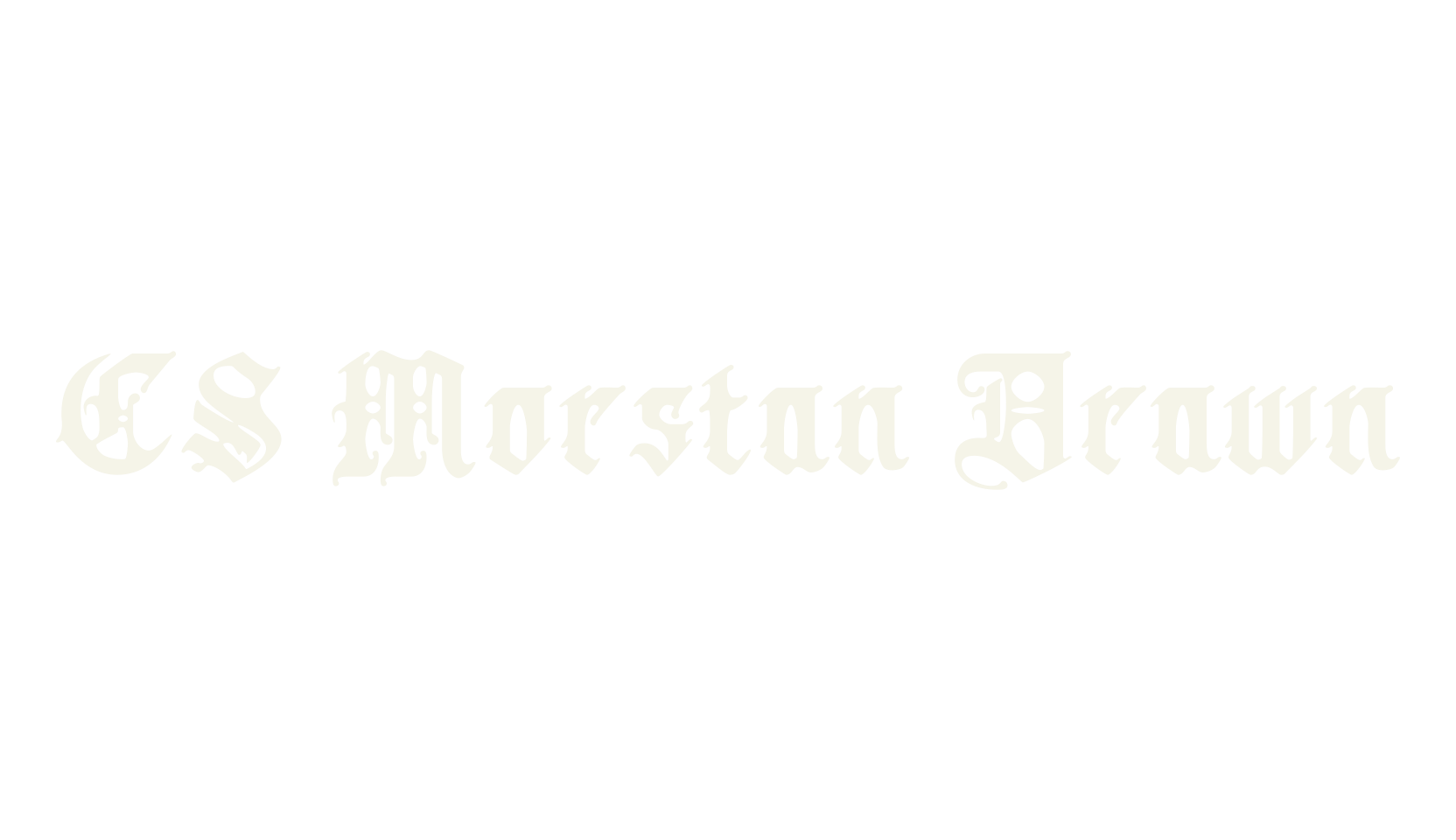 CS Morstan Drawn, gothic font preview