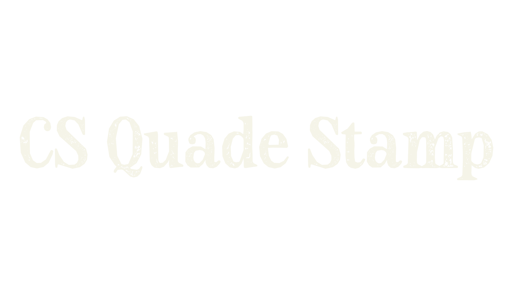 CS Quade Stamp, serif font preview