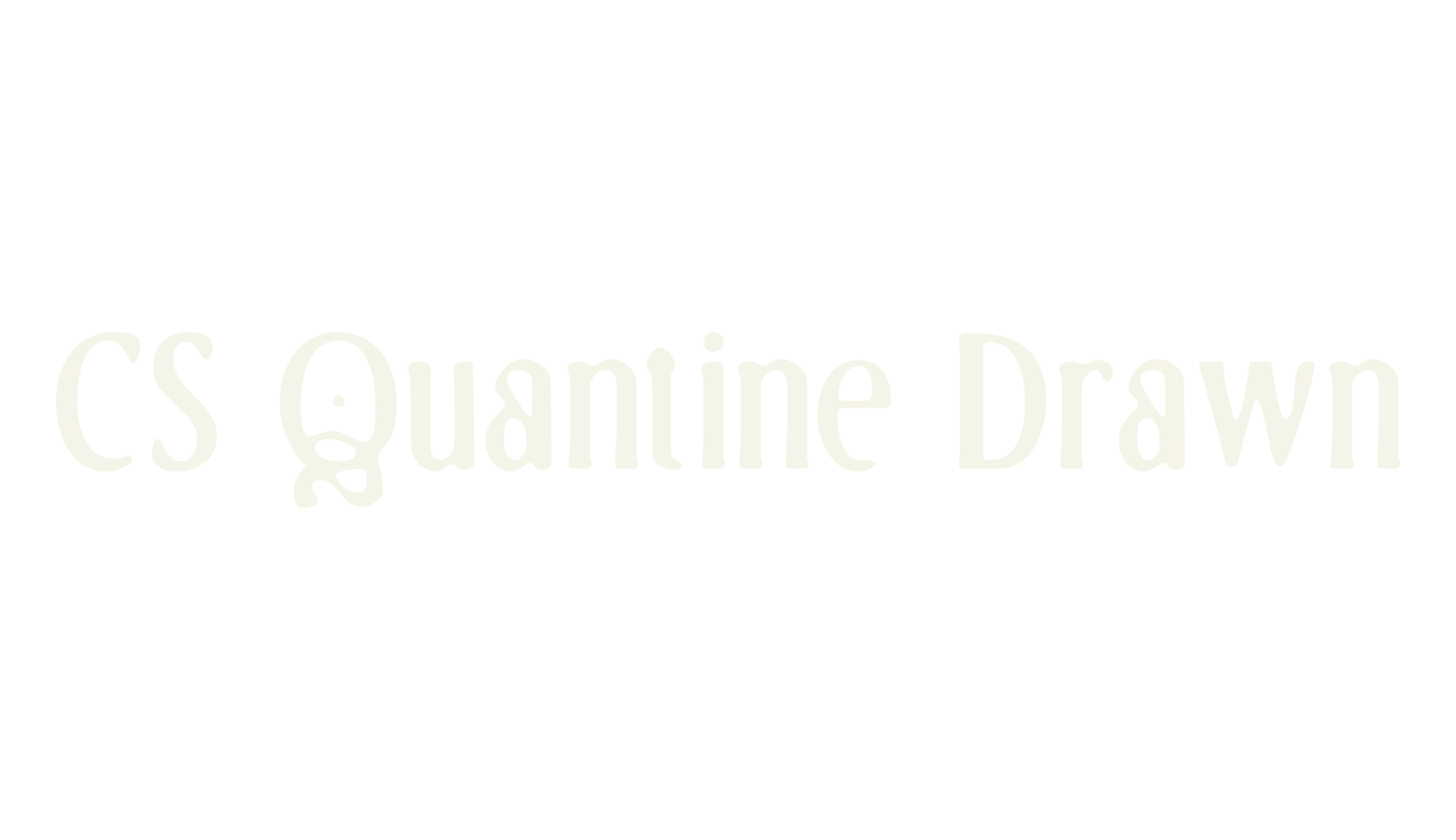 CS Quantine Drawn, poster font preview